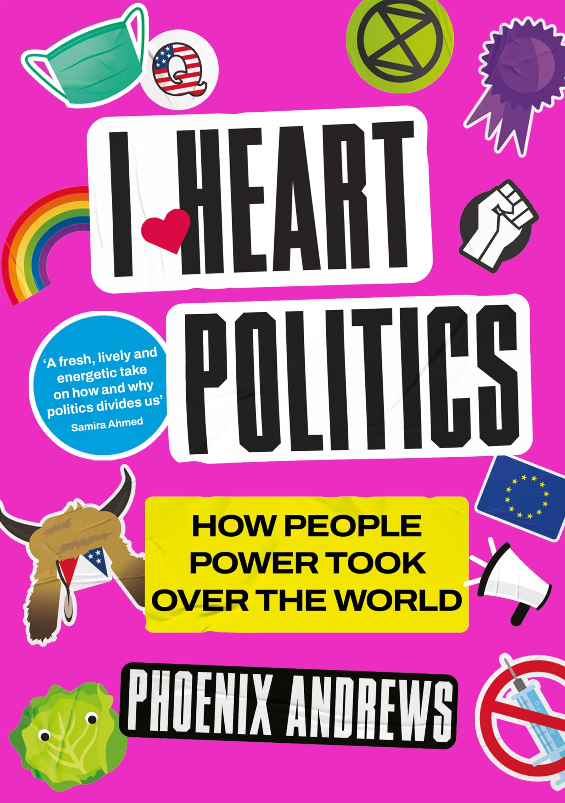 I Heart Politics by Phoenix Andrews (Paperback Book)