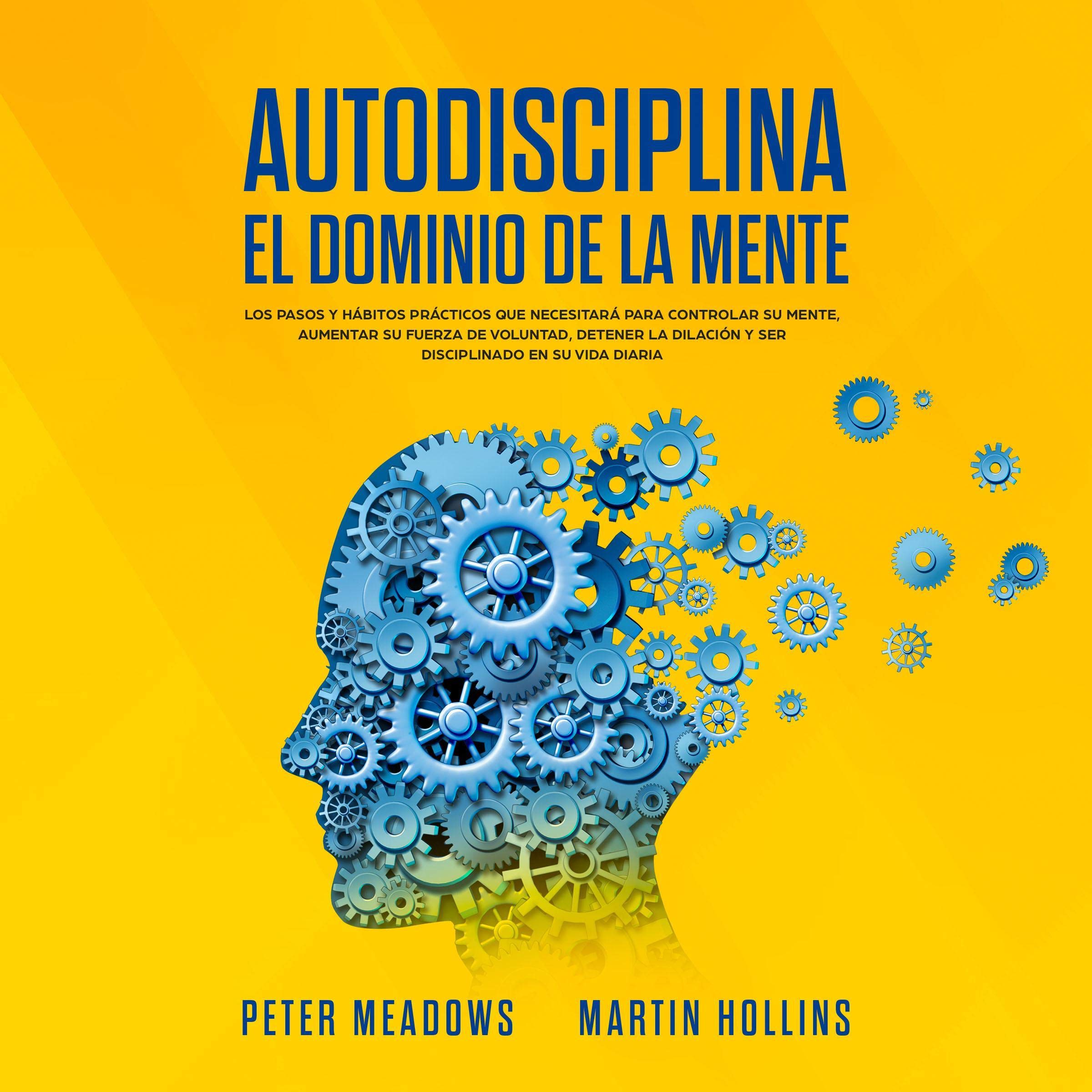 Cover art for Autodisciplina: El Dominio de La Mente [Self-Discipline: Mastery of the Mind]