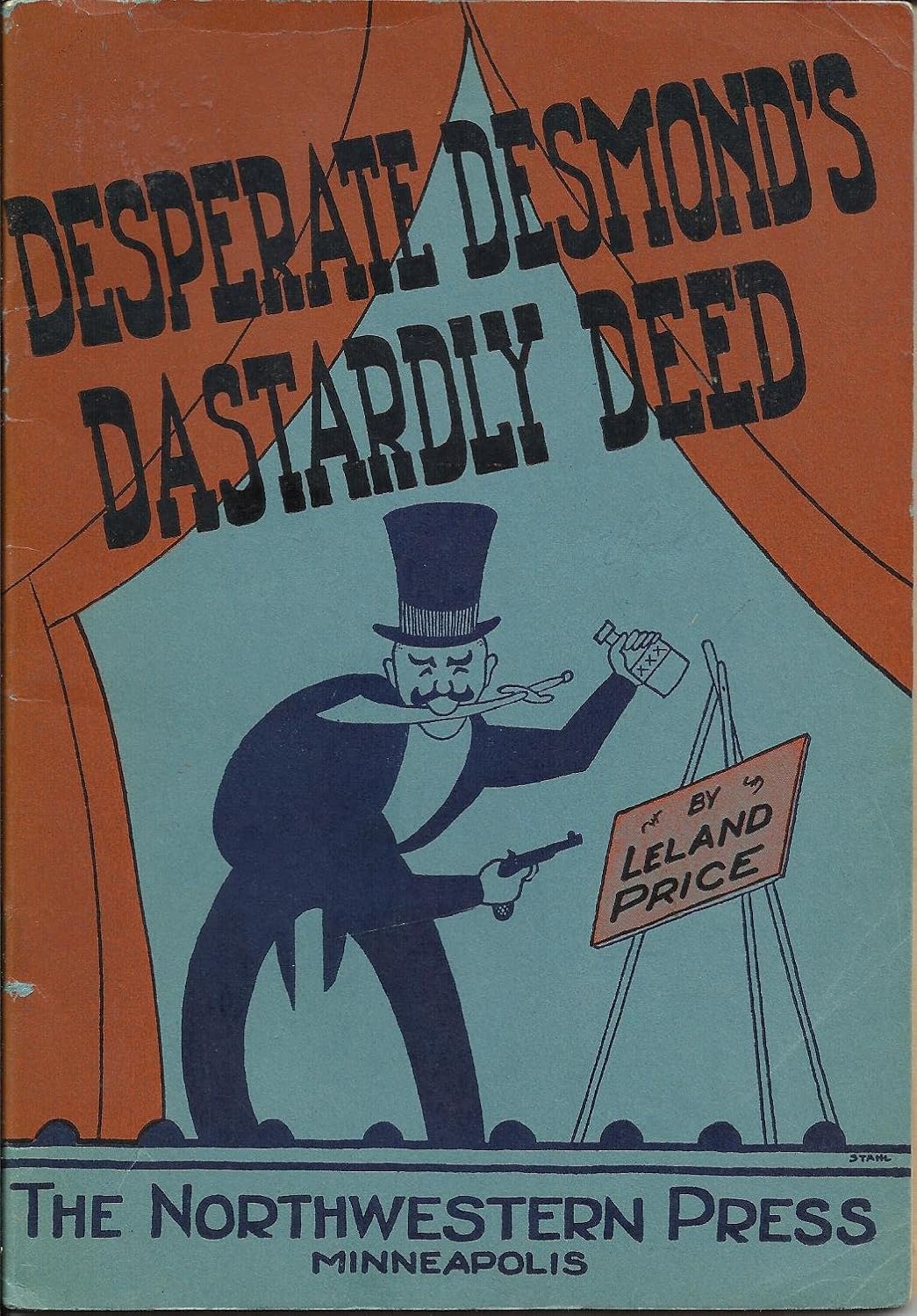 Desperate Desmond's Dastardly Deed or Wedded, but No Wife; an Old