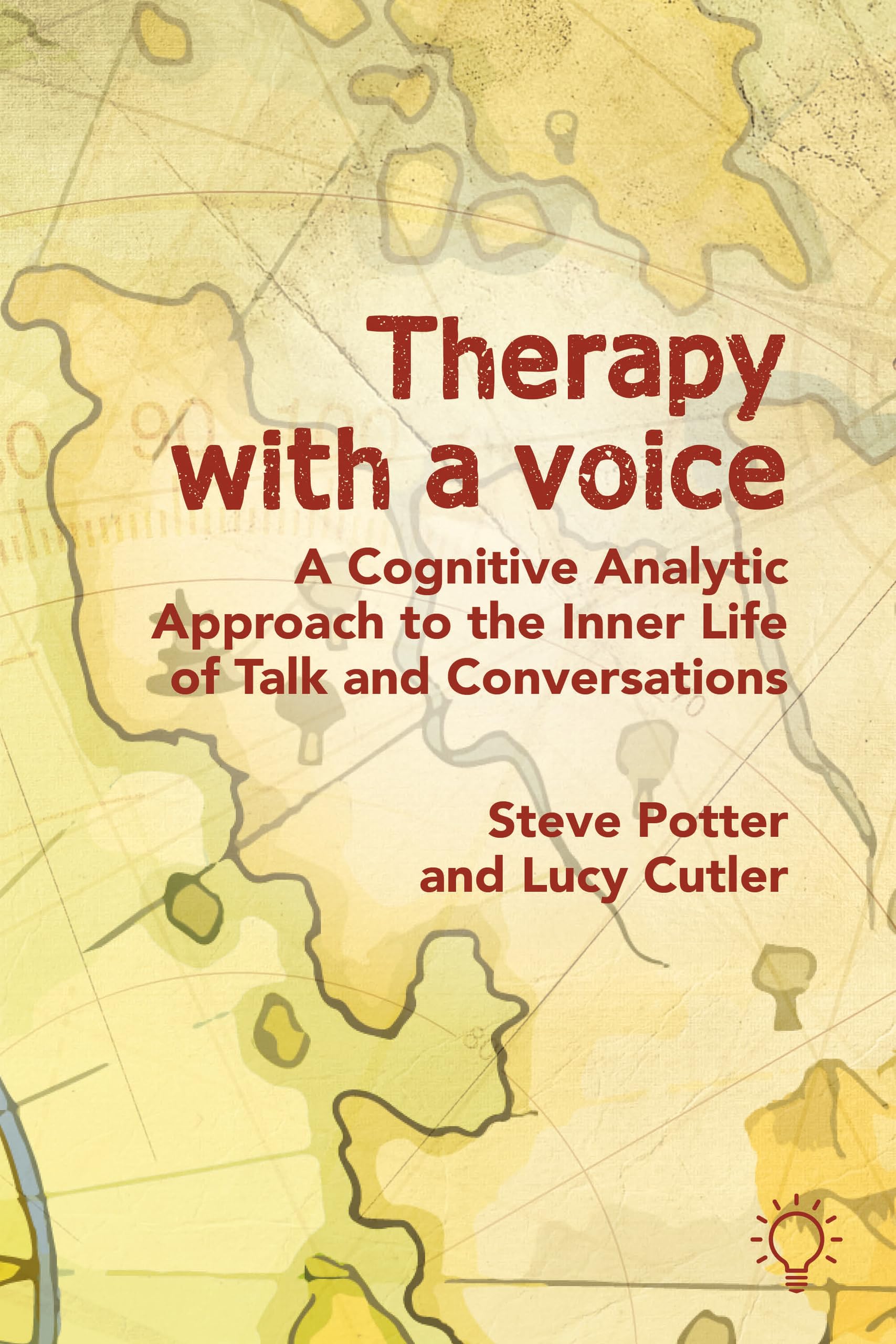 Therapy with a Voice: A Cognitive Analytic Approach to the Inner Life of Talk and Conversations