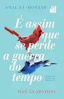 É assim que se perde a guerra do tempo