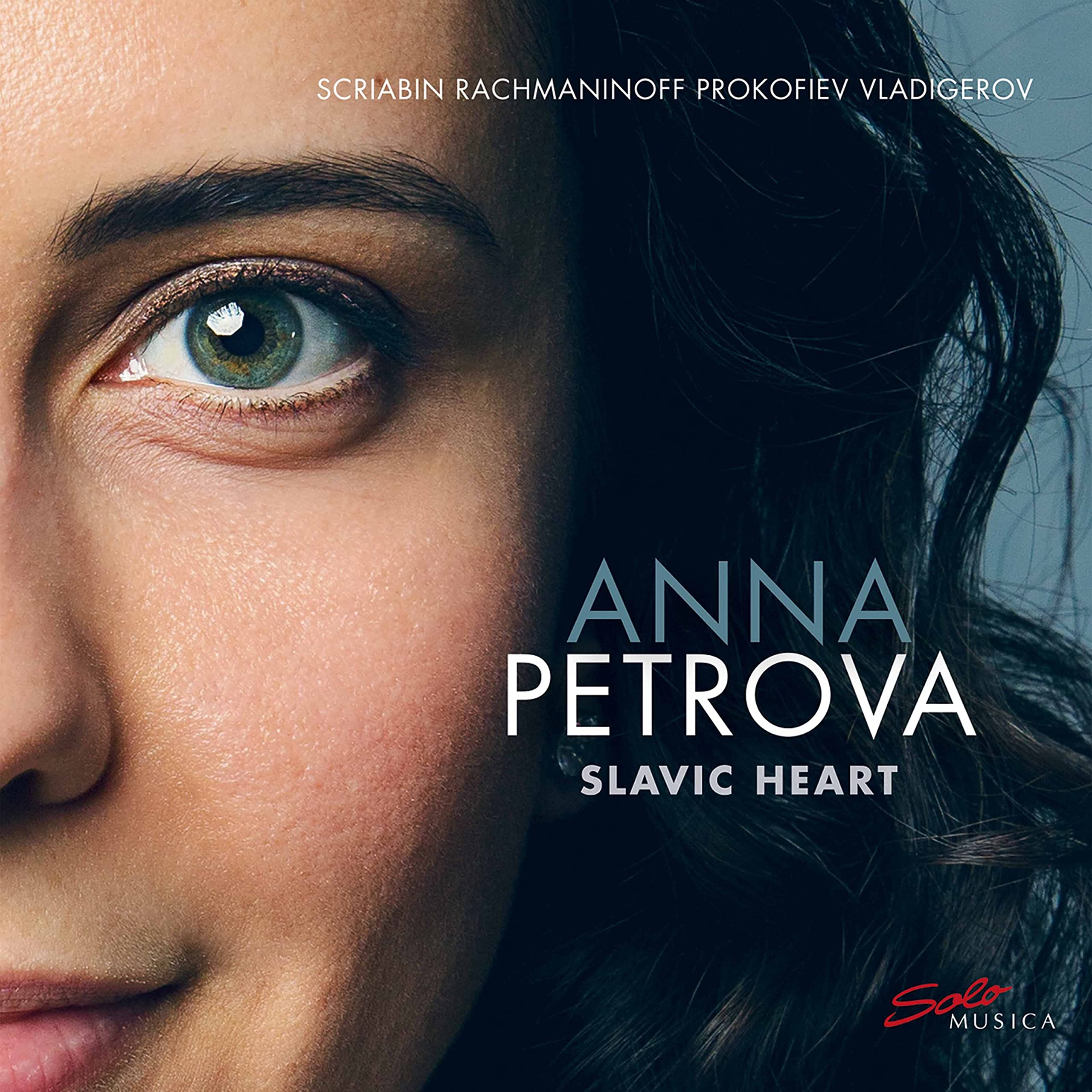 Alexander Scriabin, Sergei Rachmaninoff, Sergei Prokofiev, Pancho Vladigerov: A Slavic Heart