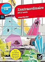 Download L'extraordinaire: anthologie 2017-2018 pour lépreuve de culture générale et expression au BTS PDF