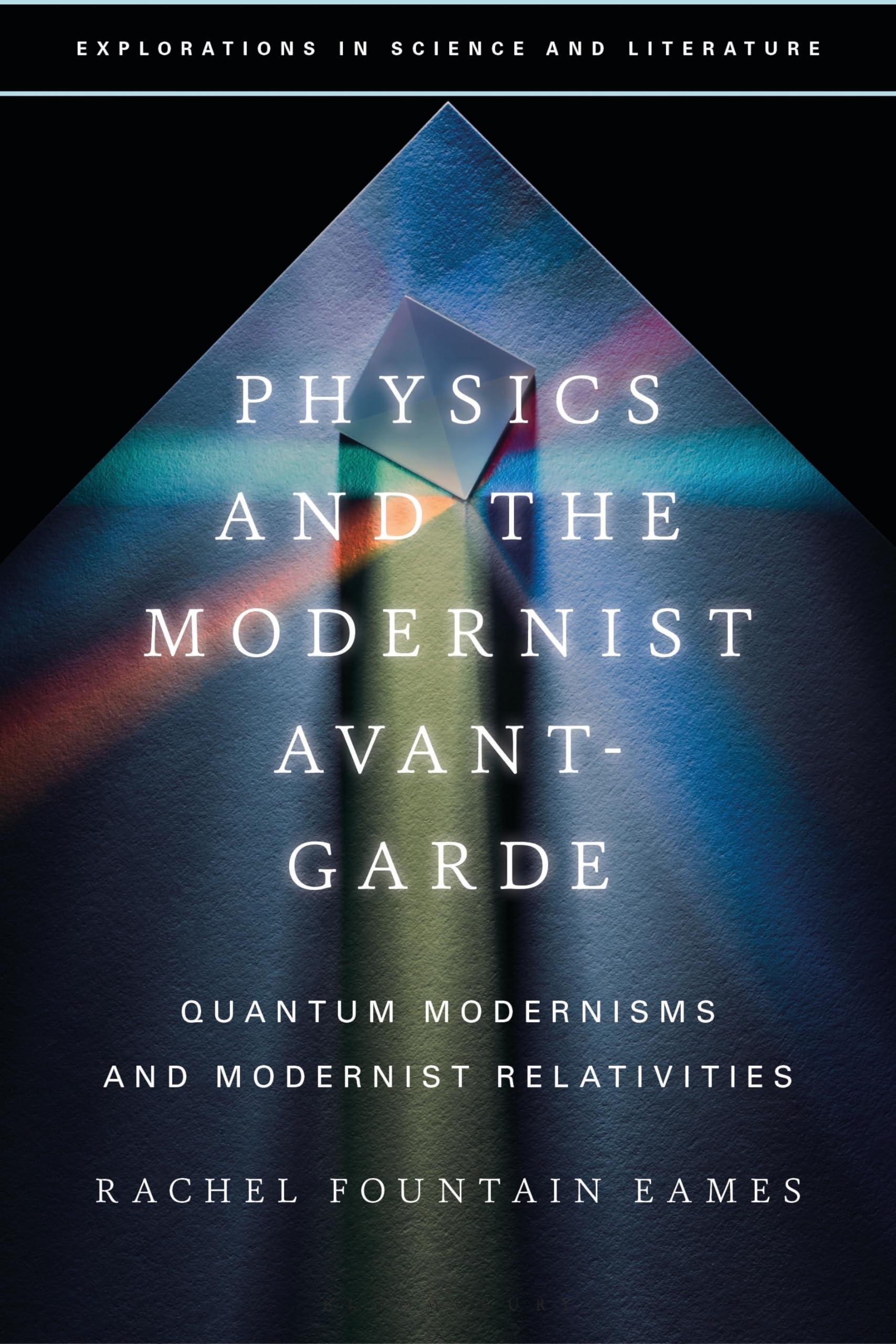 Physics and the Modernist Avant-Garde by Rachel Fountain Eames - 9781350299863