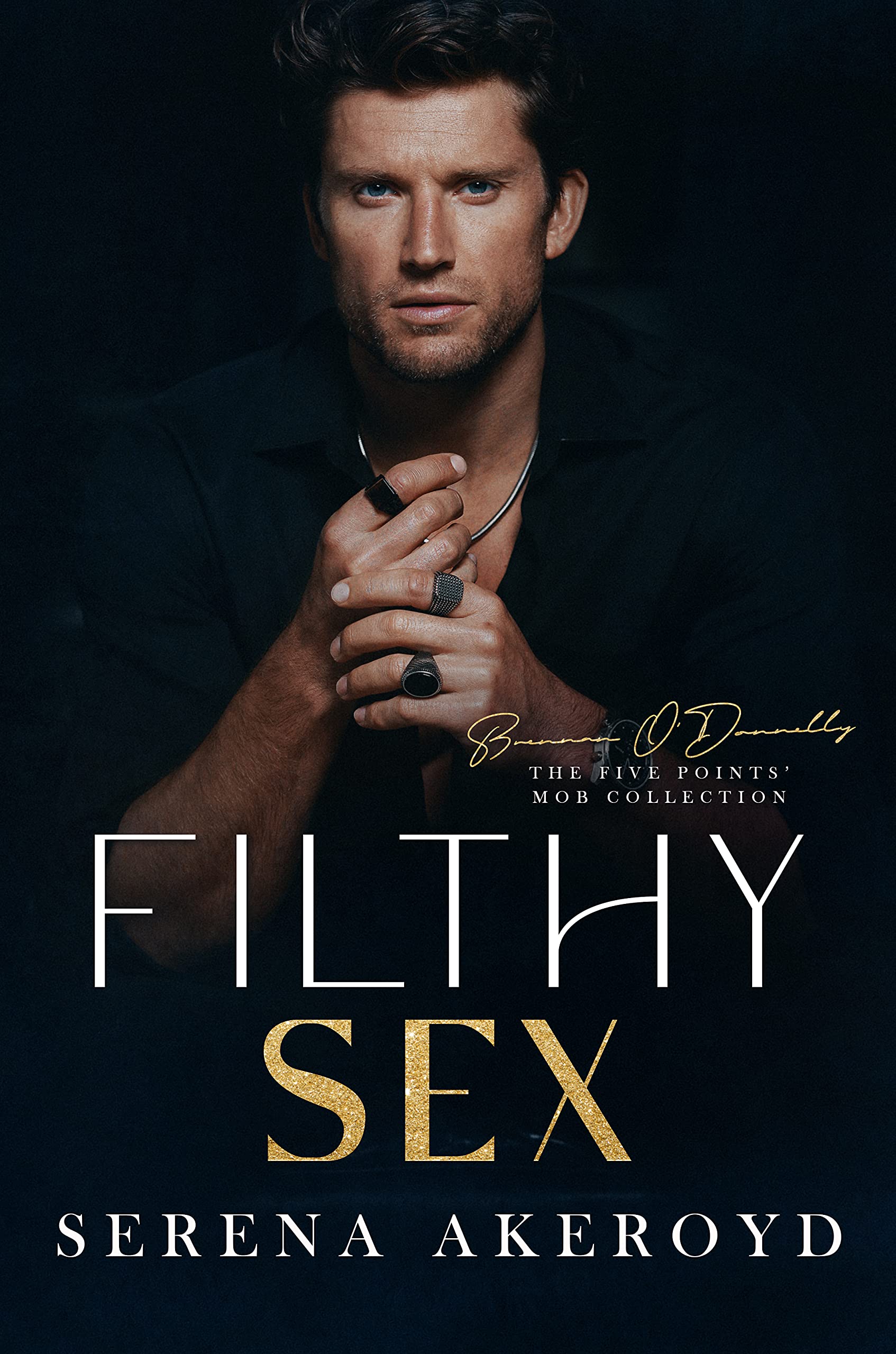 Filthy Sex: A DARK, MAFIA, AGE-GAP ROMANCE (The Five Points' Mob Collection Book 4)