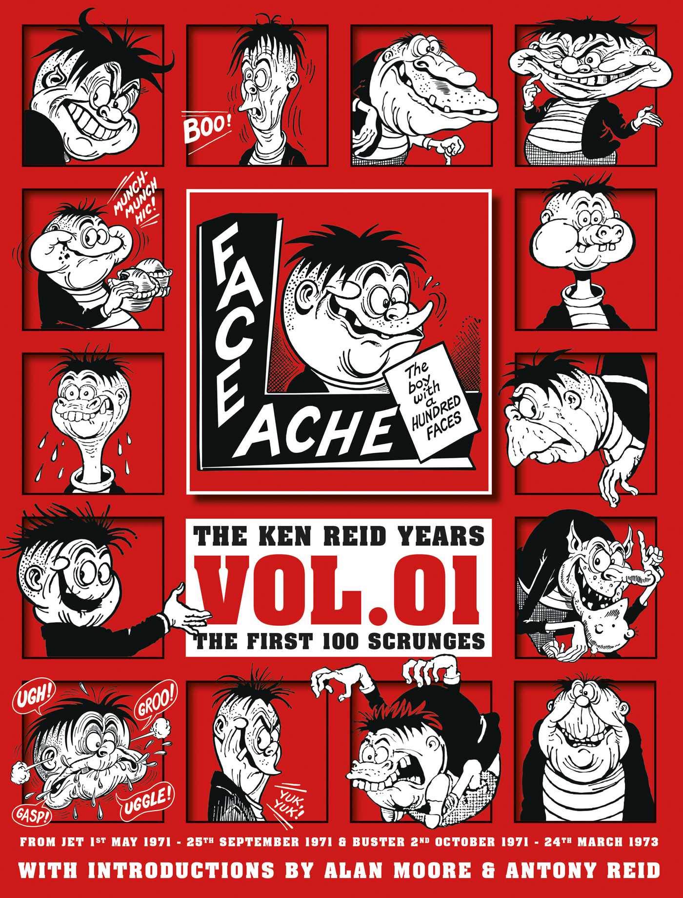 Faceache: The First Hundred Scrunges: 1