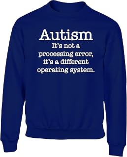 Hippowarehouse Autism is not a Processing Error it�s a Different Operating System Kids Children's Unisex Jumper Sweatshirt Pullover