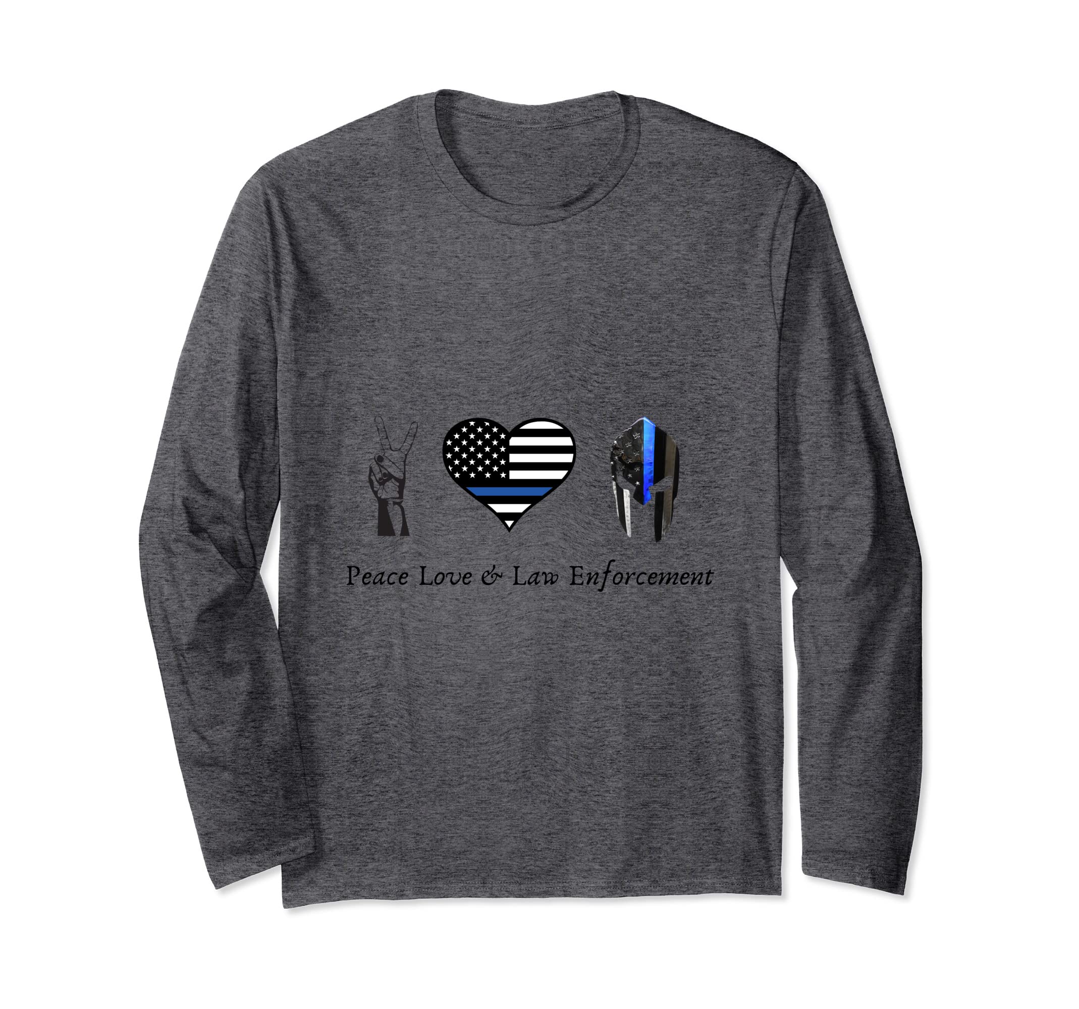 Peace Love & Law Enforcement blue line flag Long Sleeve T-Shirt