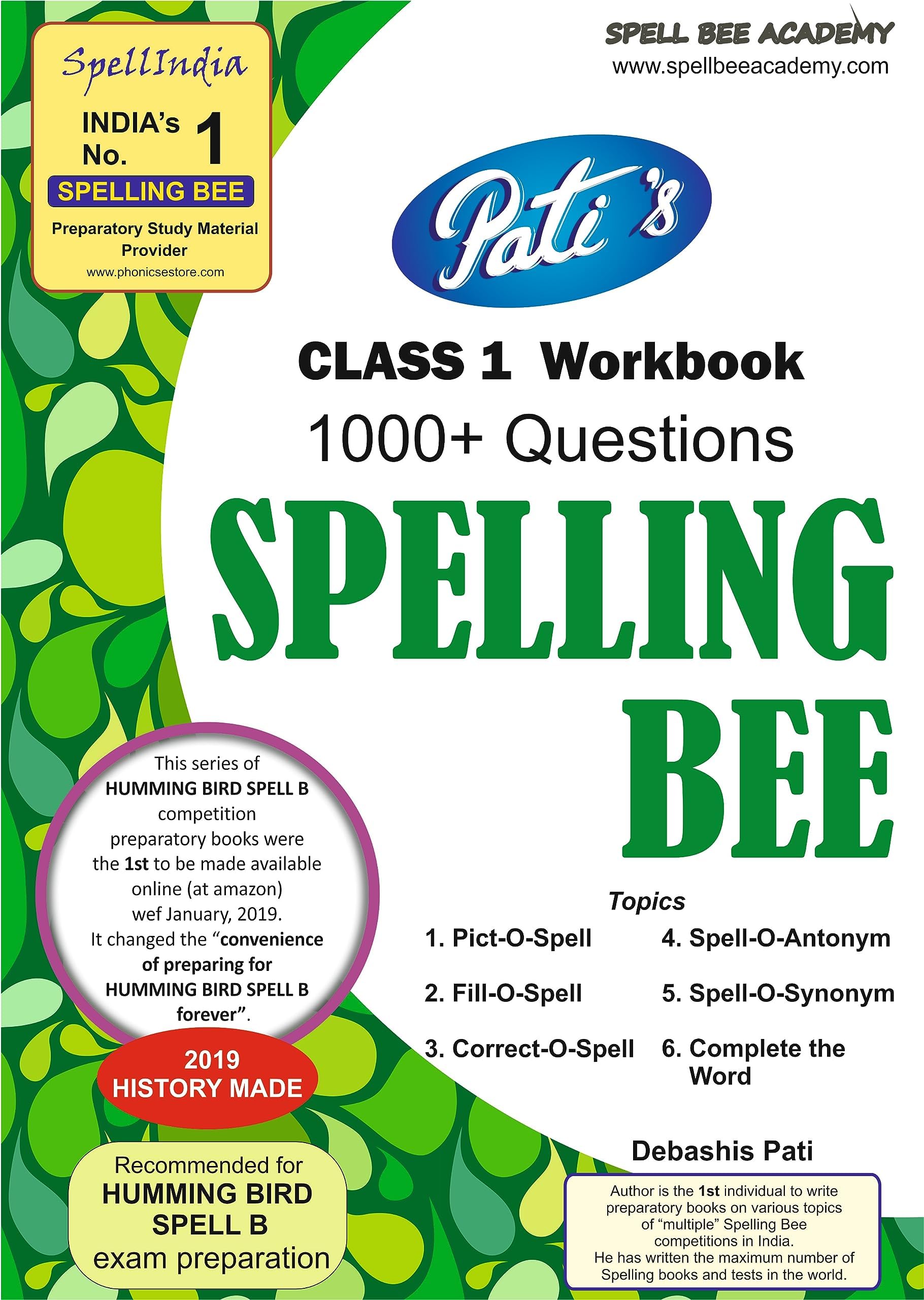 SPELLING BEE Practice Workbook - Prepare for HUMMING BIRD SPELL B .... Class 1 ... 1000+ questions ... from Spell India, an independent initiative ... ... of Spelling Books and Tests in teh world)