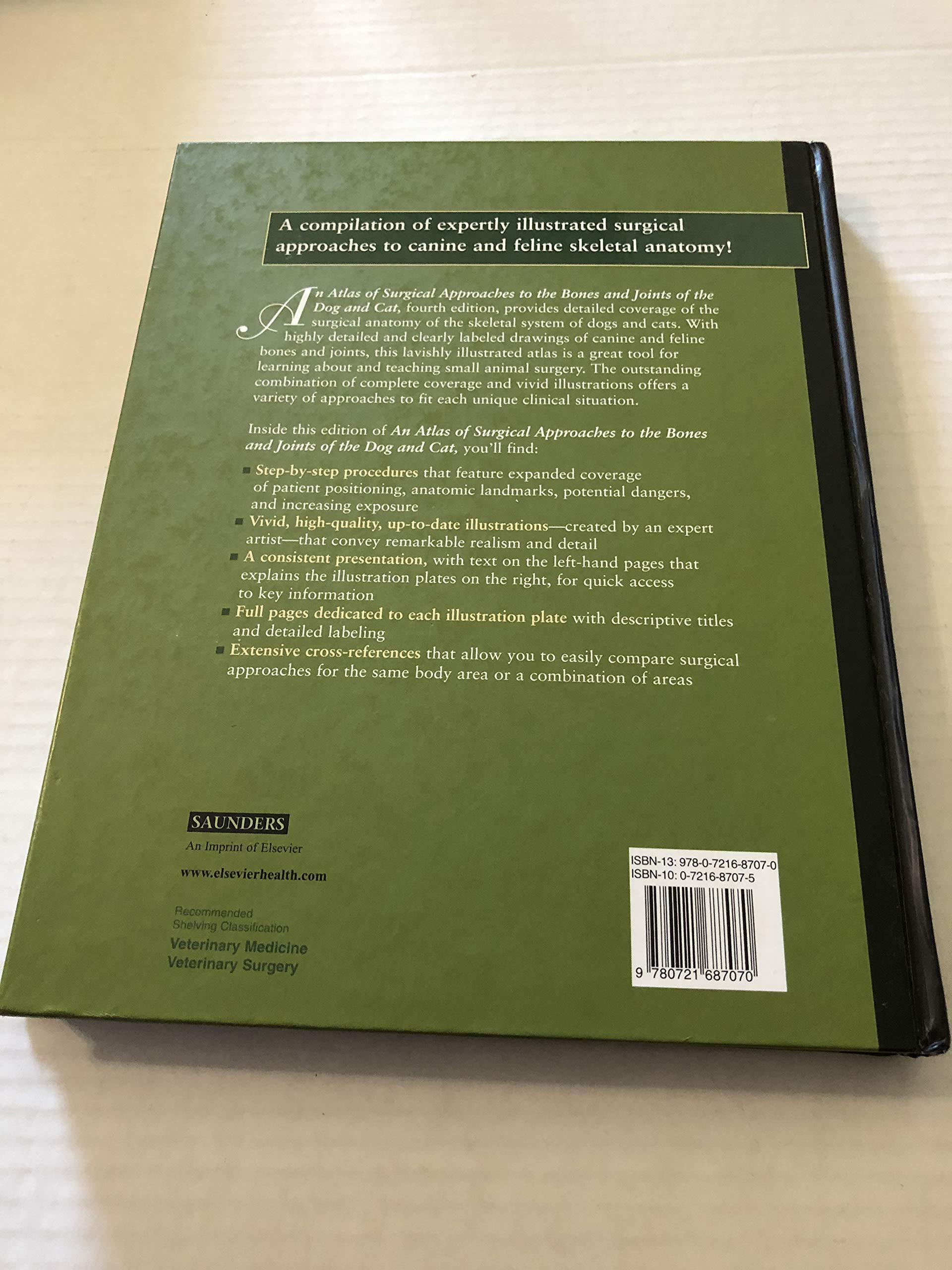 An Atlas of Surgical Approaches to the Bones and Joints of the Dog and Cat