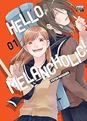 Hello, Melancholic! Volume 1