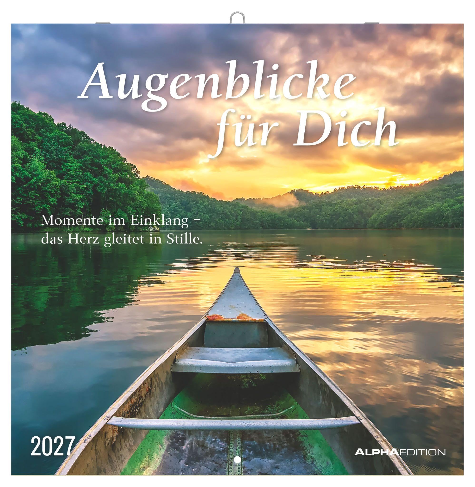 Augenblicke für Dich 2027: Wandkalender 30x30 cm (30x60 cm geöffnet) mit Notizkalendarium und 12 inspirierenden Motiven und Zitaten