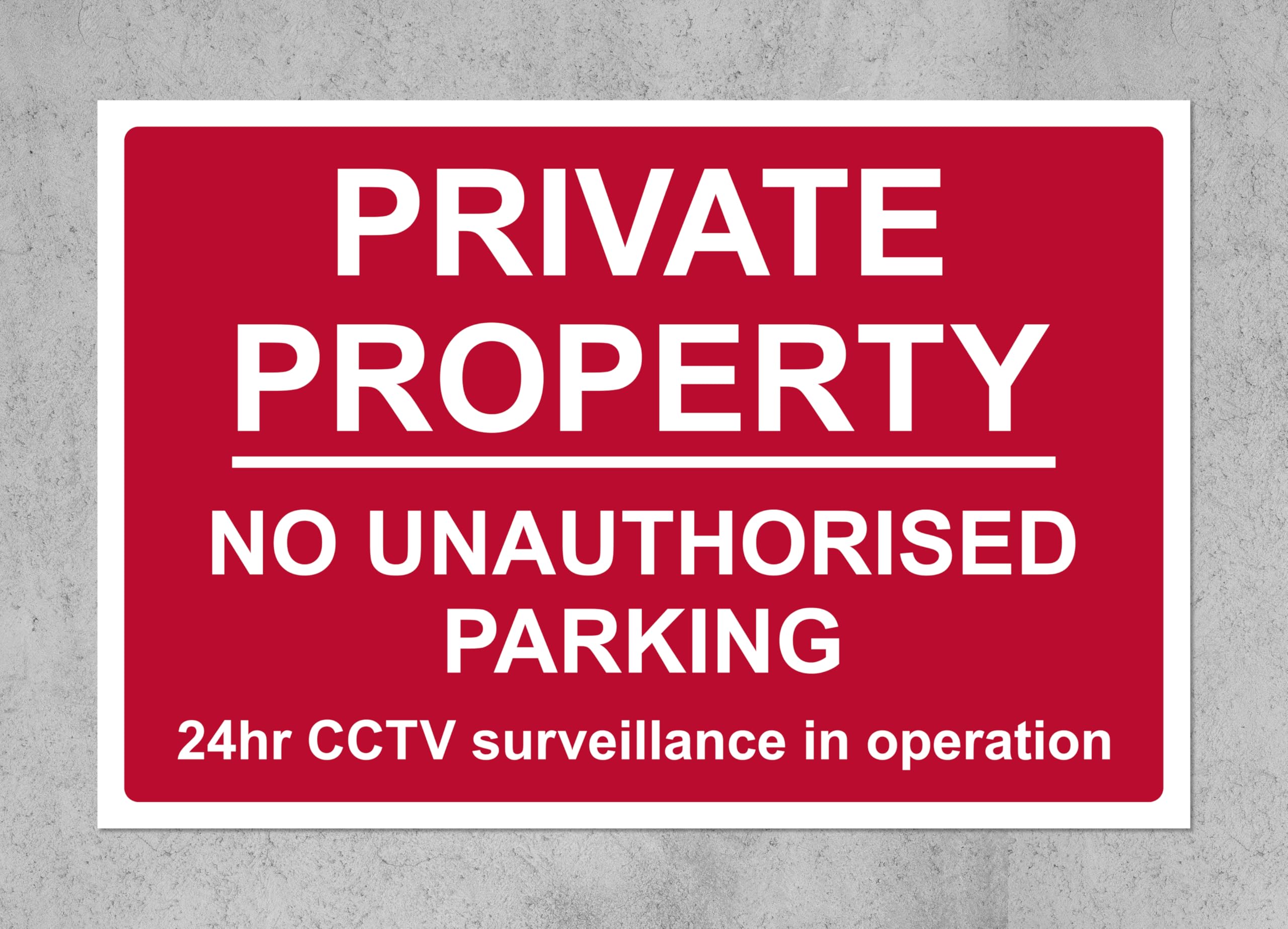 Private property no unauthorised parking 24h CCTV safety sign - 3mm Aluminium sign (800mm x 600mm)