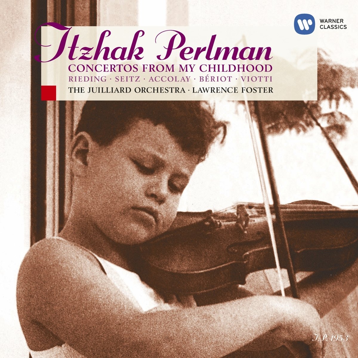 Itzhak Perlman: Concertos From My Childhood [Audio CD] Perlman, Itzhak; Various Artists; Foster/Julliard Orch; Perlman and Perlman Vln