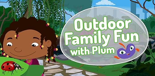 Outdoor Family Fun with Plum