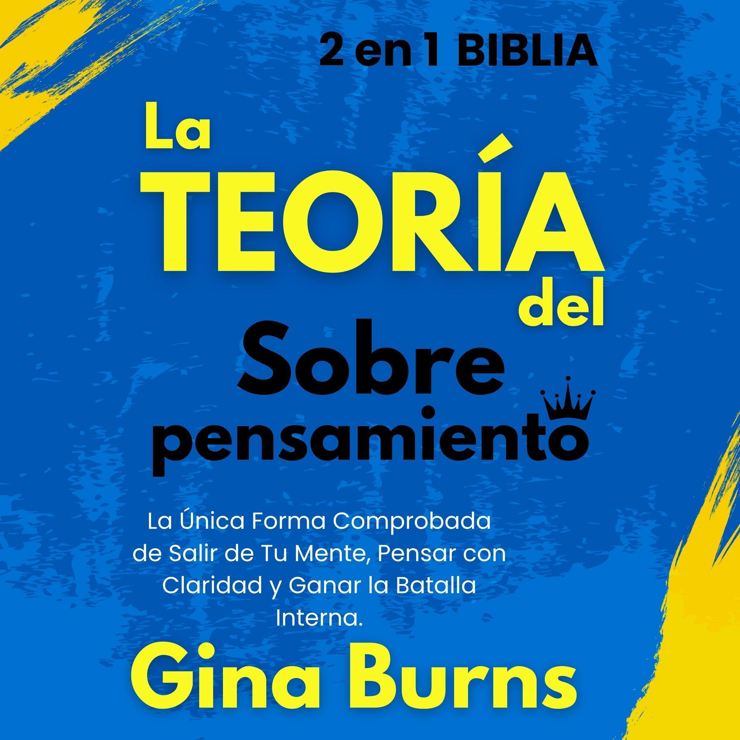 La Teoría del Sobrepensamiento