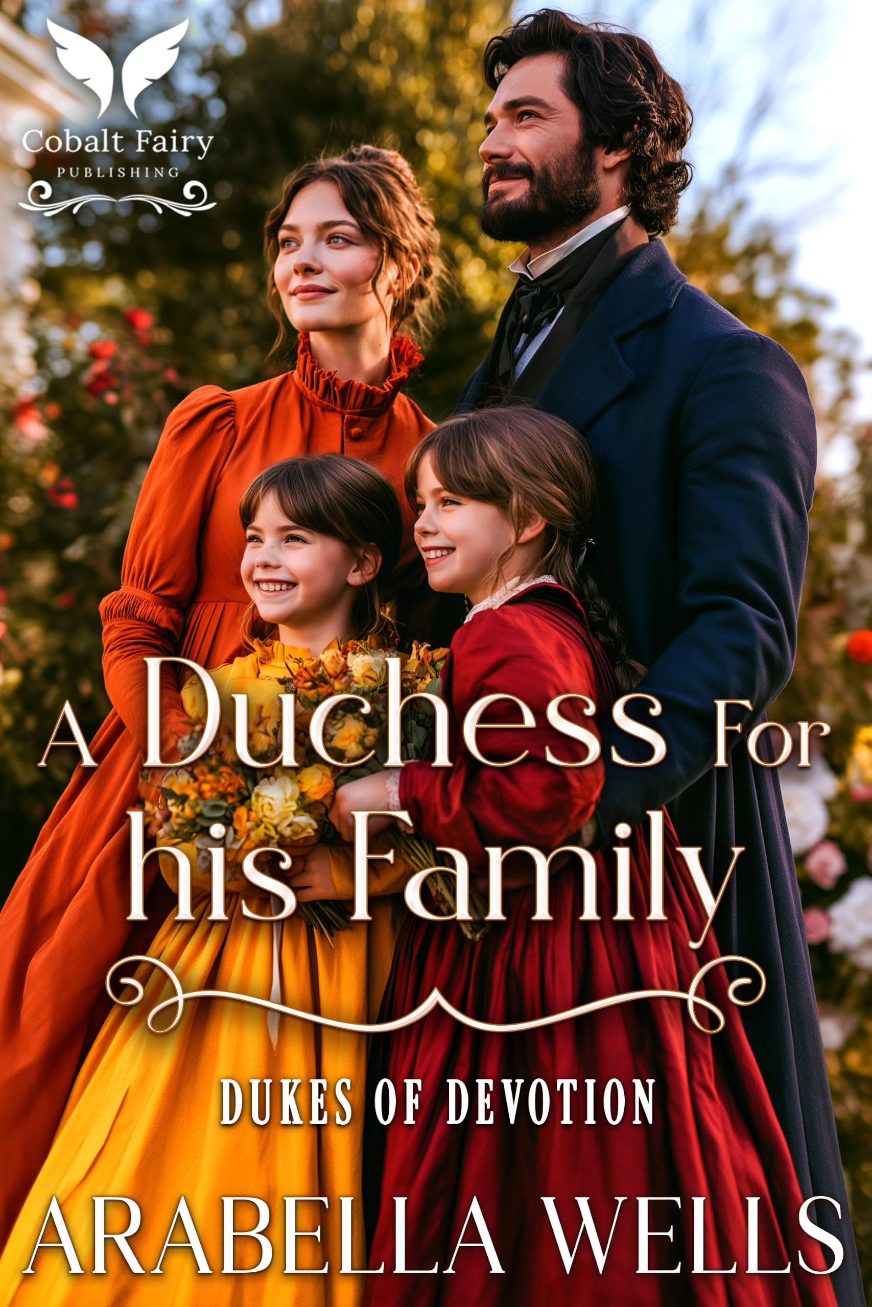 A Duchess for his Family: A Historical Regency Romance Novel (Dukes of Devotion Book 3)