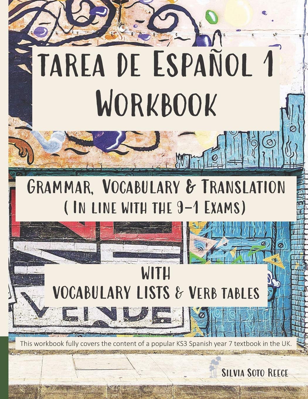 TAREA DE ESPAÑOL 1 WORKBOOK: Grammar, Vocabulary & Translation (In line with the 9-1 exams)