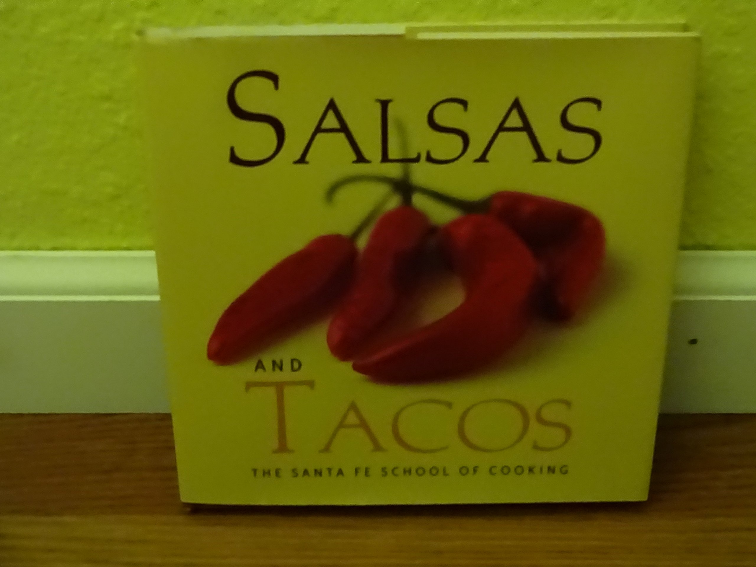 Salsas and Tacos: Santa Fe School of Cooking
