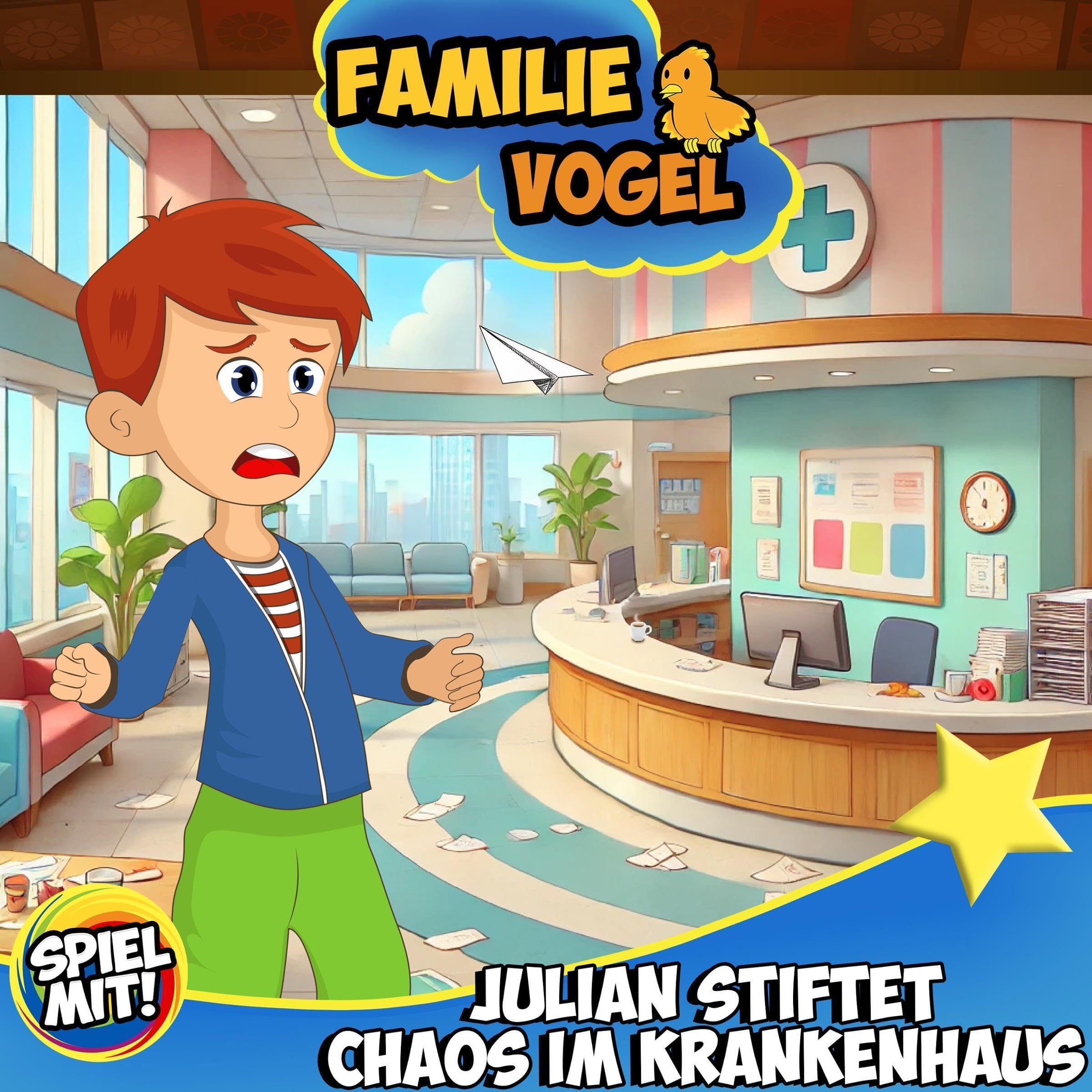 Cover art for Julian stiftet Chaos im Krankenhaus