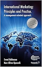 International Marketing: Principles and Practice: A management-oriented approach (Opresnik Management Guides Book 34)