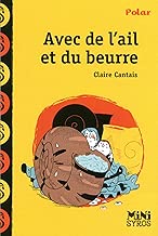 Download Avec de l'ail et du beurre (Mini Syros Polar) PDF