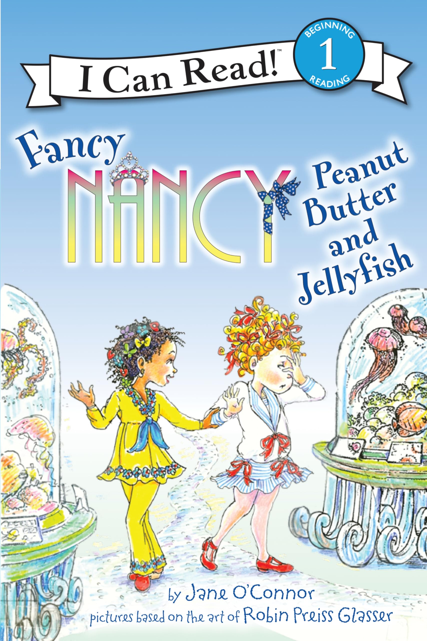 Fancy Nancy: Peanut Butter and Jellyfish