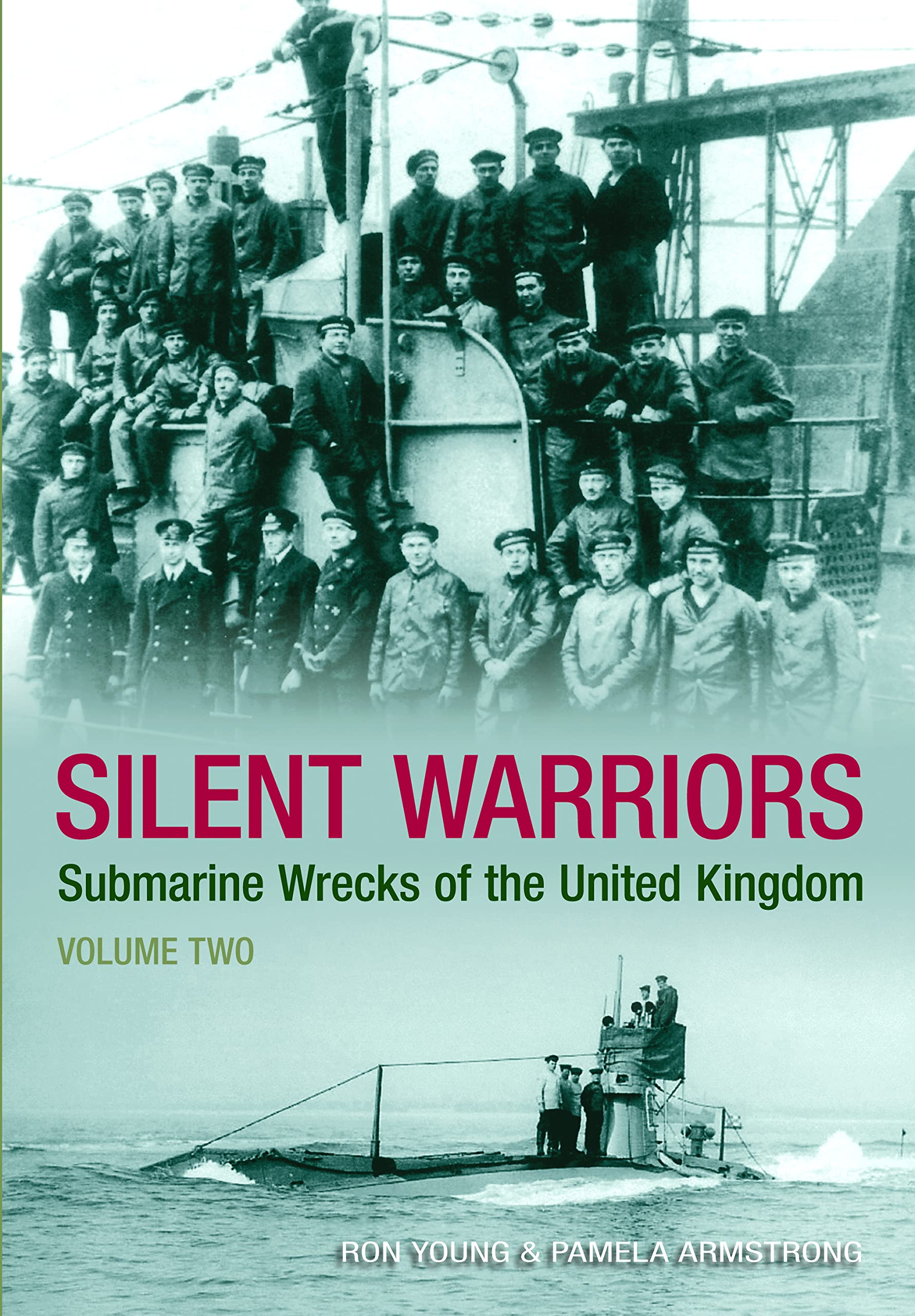Silent Warriors: Submarine Wrecks of the United Kingdom