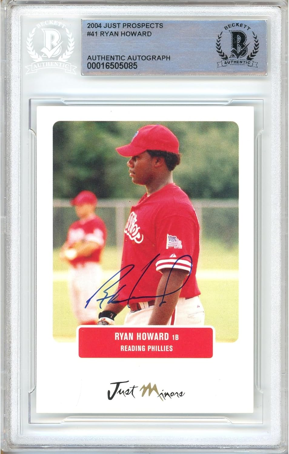 Ryan Howard Autographed 2004 Just Prospects #41 Baseball Trading Card Slab Beckett BAS Authentic Slabbed COA Played For Philadelphia Phillies