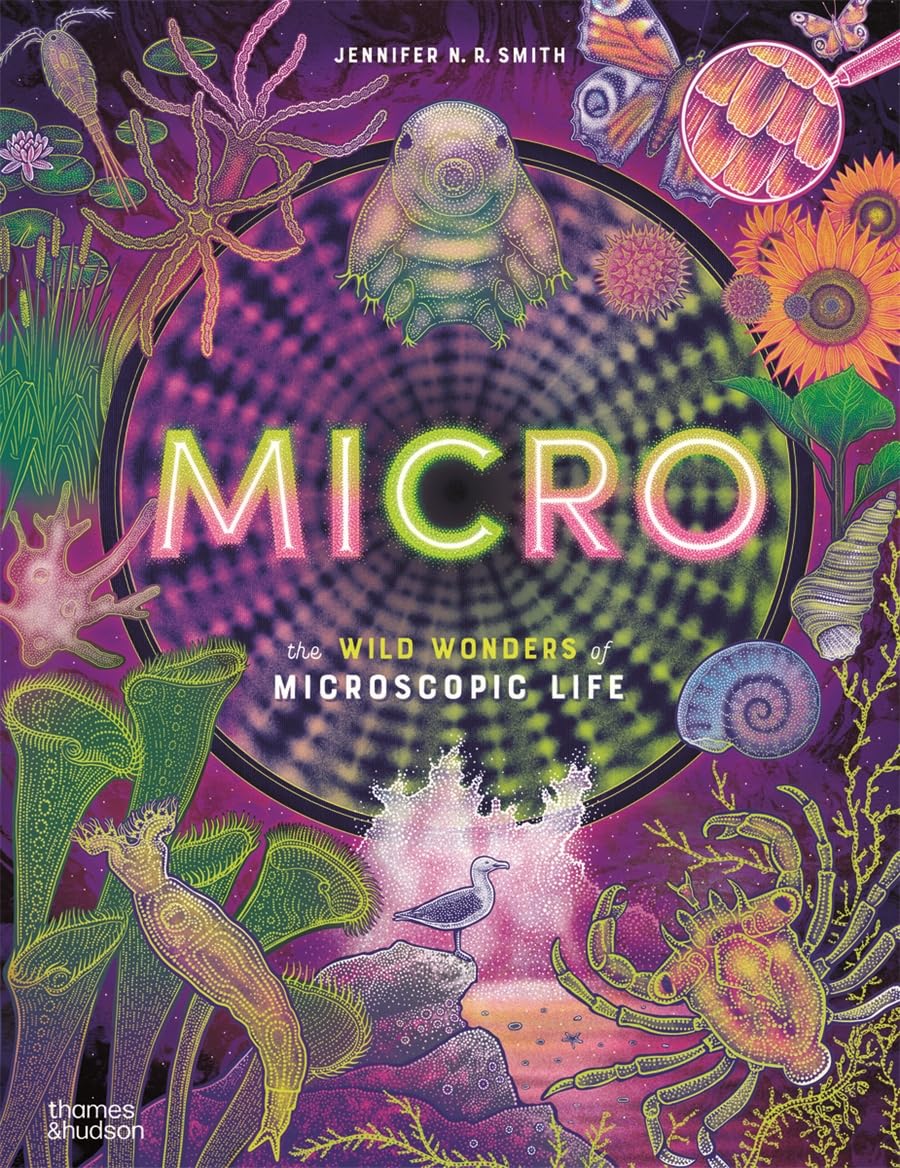 Micro: The Wild Wonders of Microscopic Life
