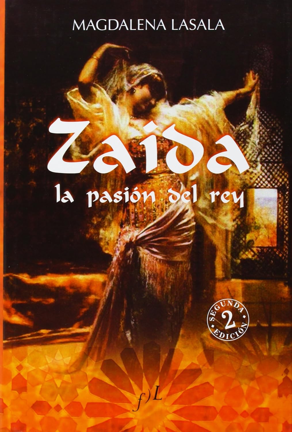 Zaida La pasion del rey (Spanish Edition) 9788496824133