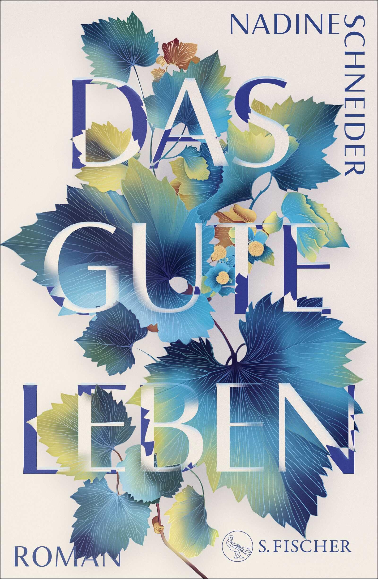 Das gute Leben: Roman