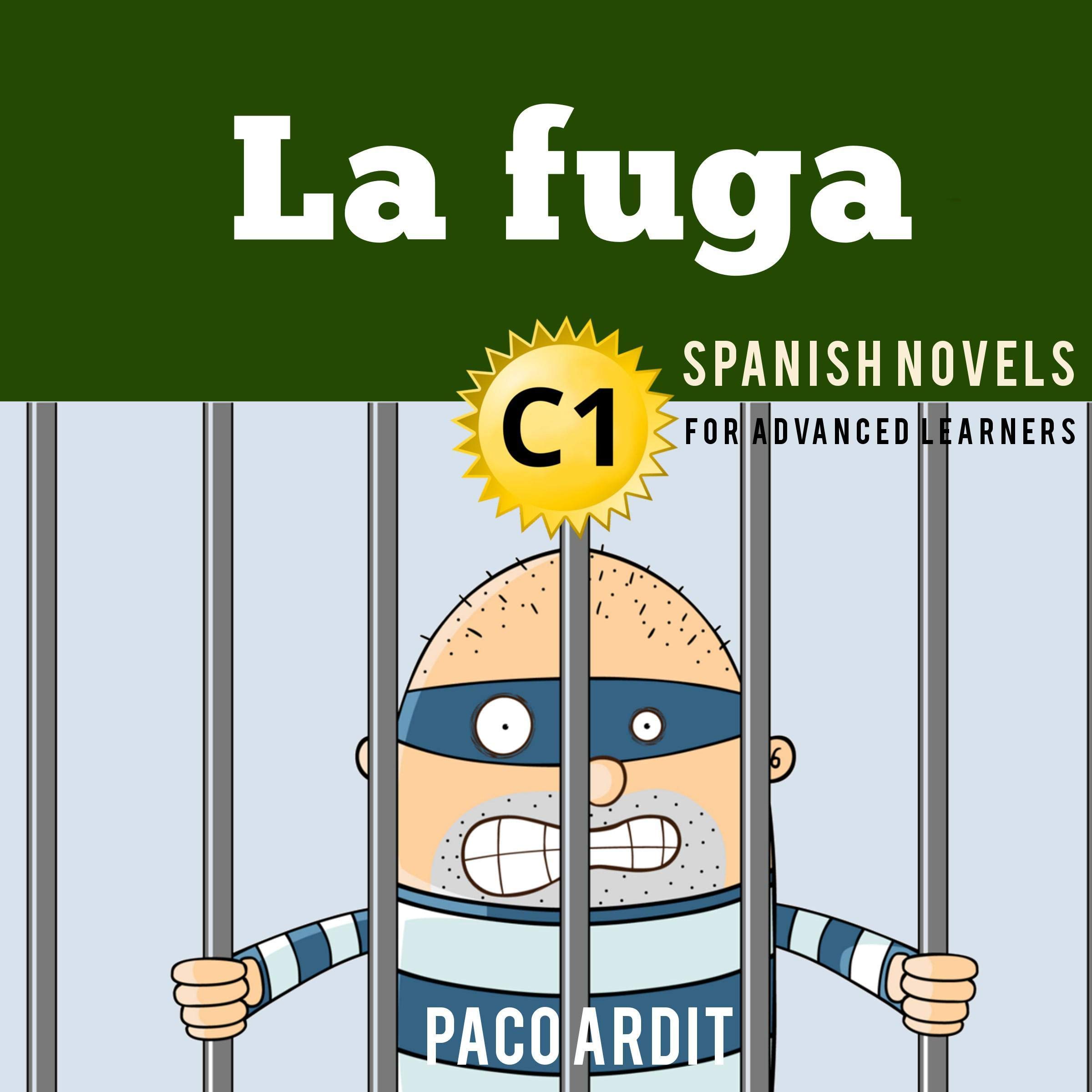 Cover art for Spanish Novels: La fuga [The Escape]