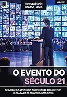 O evento do século 21: Desvendando a evolução dos eventos e treinamentos na era da IA e da transformação digital
