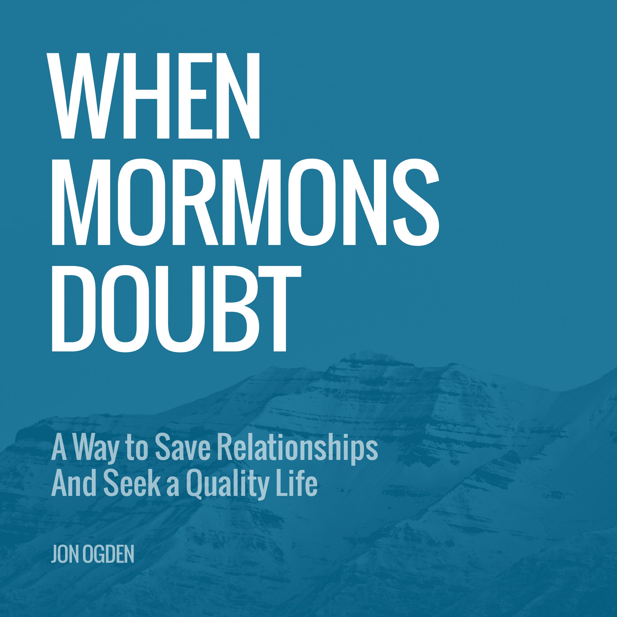 Cover art for When Mormons Doubt