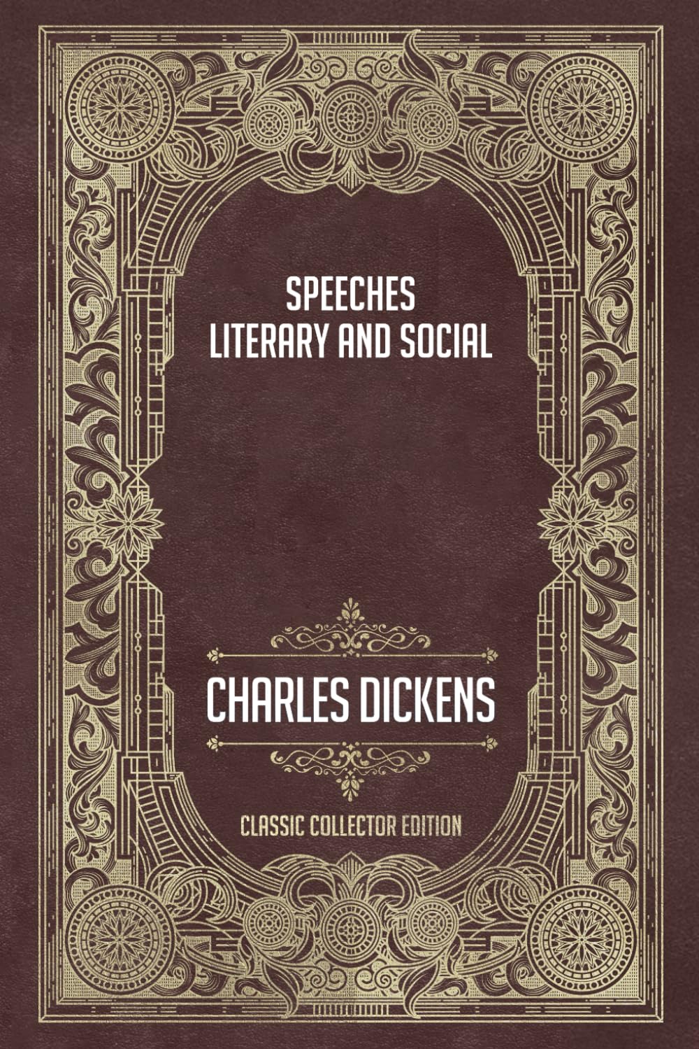 Speeches: Literary and Social - Classic Collector Edition (Annotated)