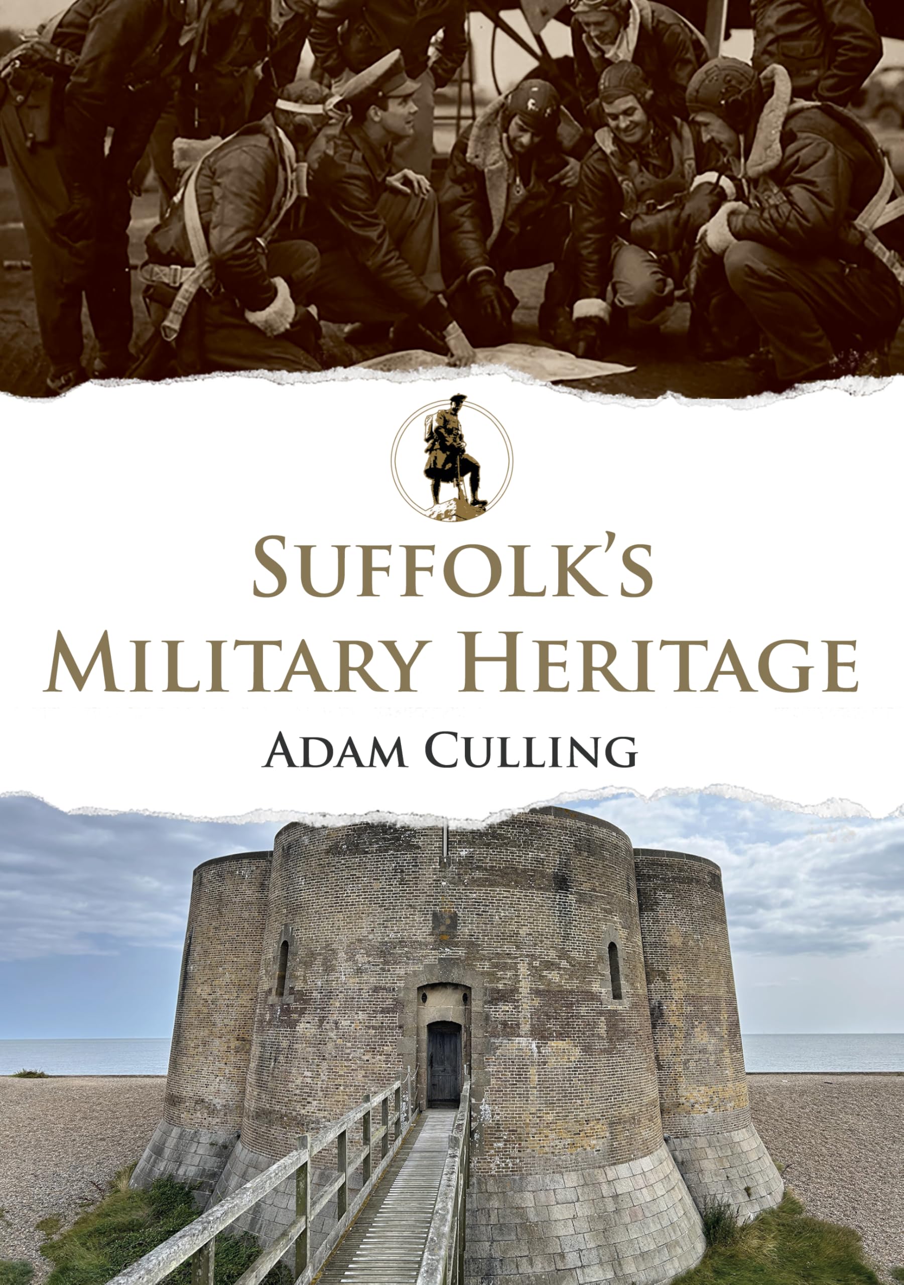 Suffolks Military Heritage by Adam Culling PAPERBACK 9781398125896