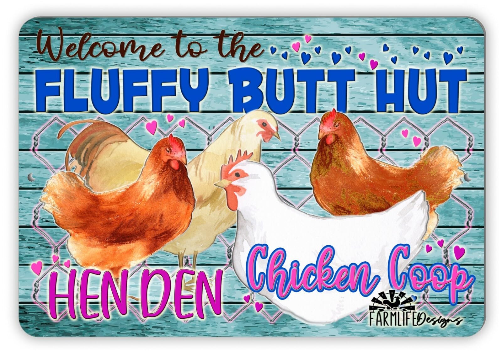 Chicken Coop Sign, Fluffy Butt Hut chickens 8x12 outdoor fence barn yard home decor
