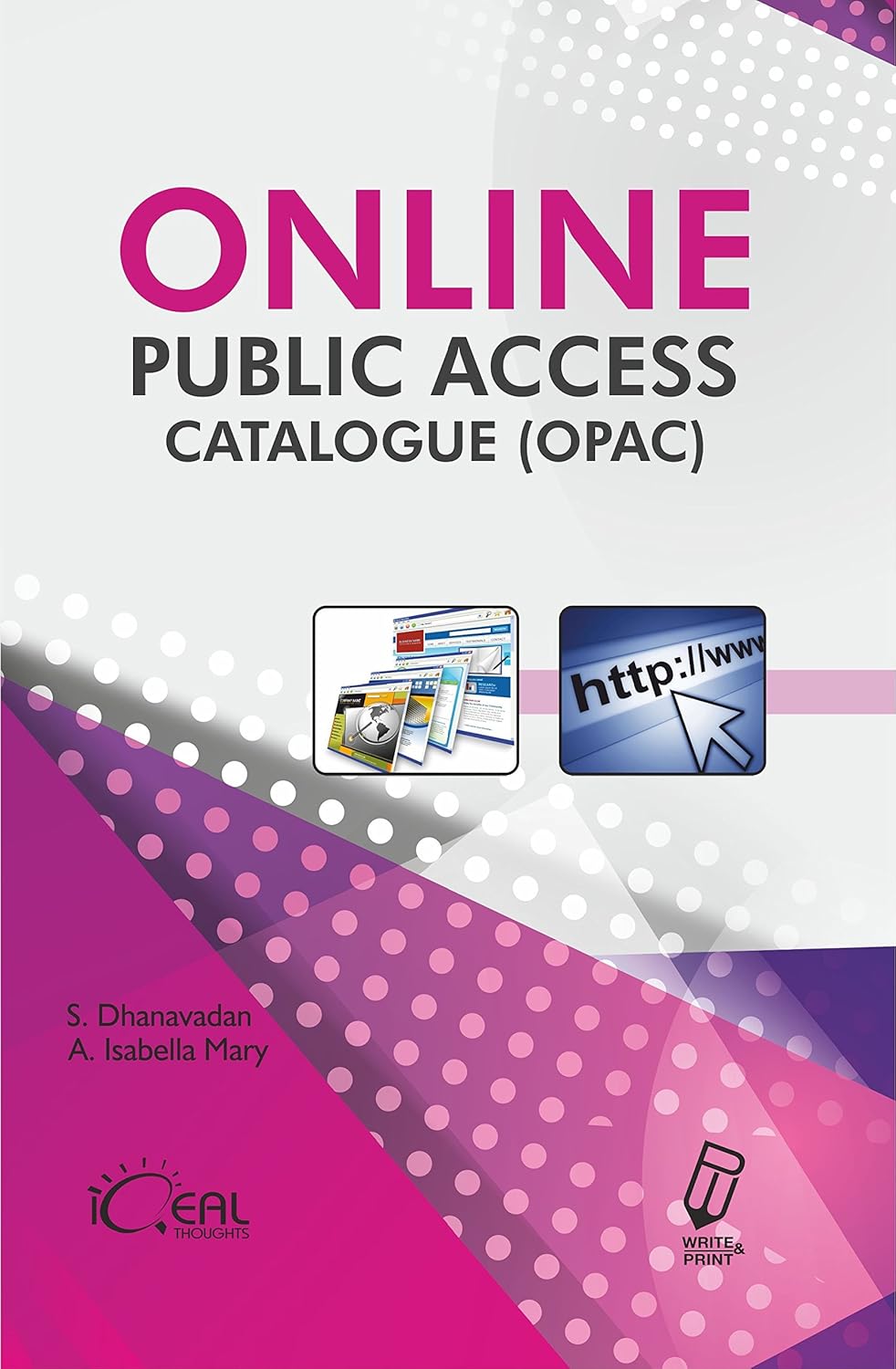 Online Public Access Catalogue Concepts and Analysis S.Dhanavadan