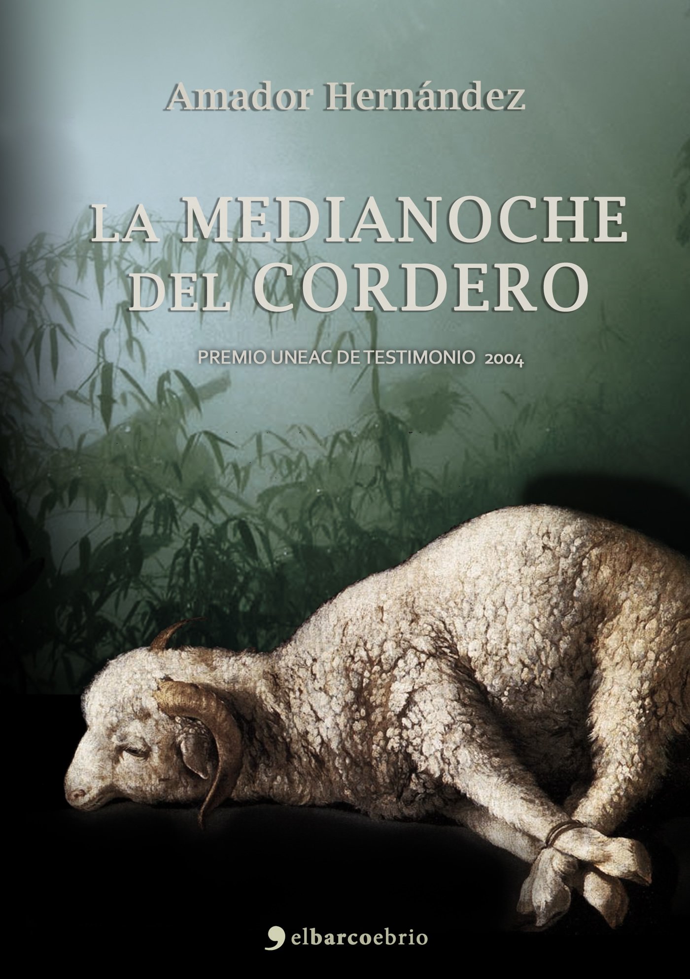 La medianoche del cordero (Spanish Edition)