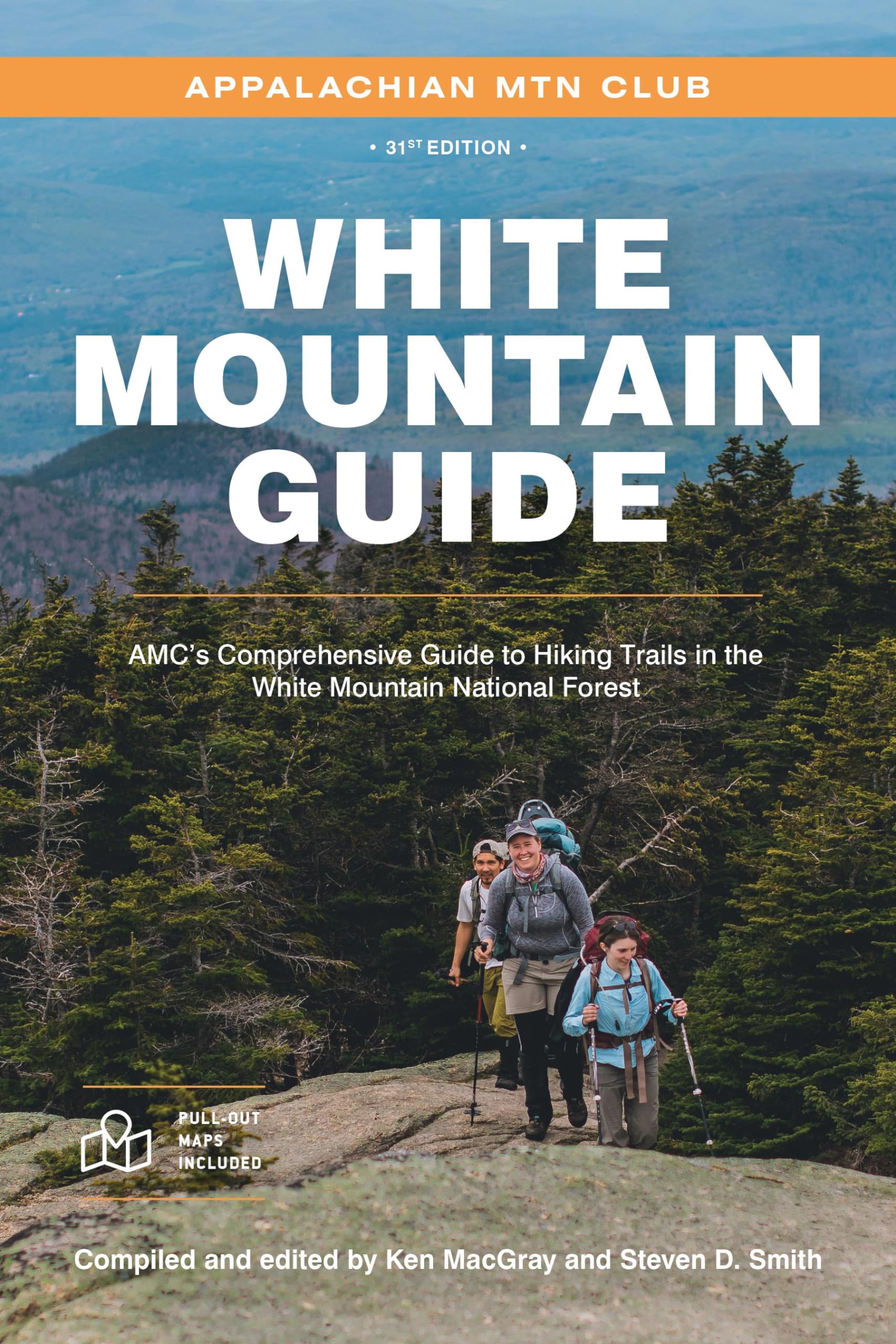 White Mountain Guide: AMC’s Comprehensive Guide to Hiking Trails in the White Mountain National Forest