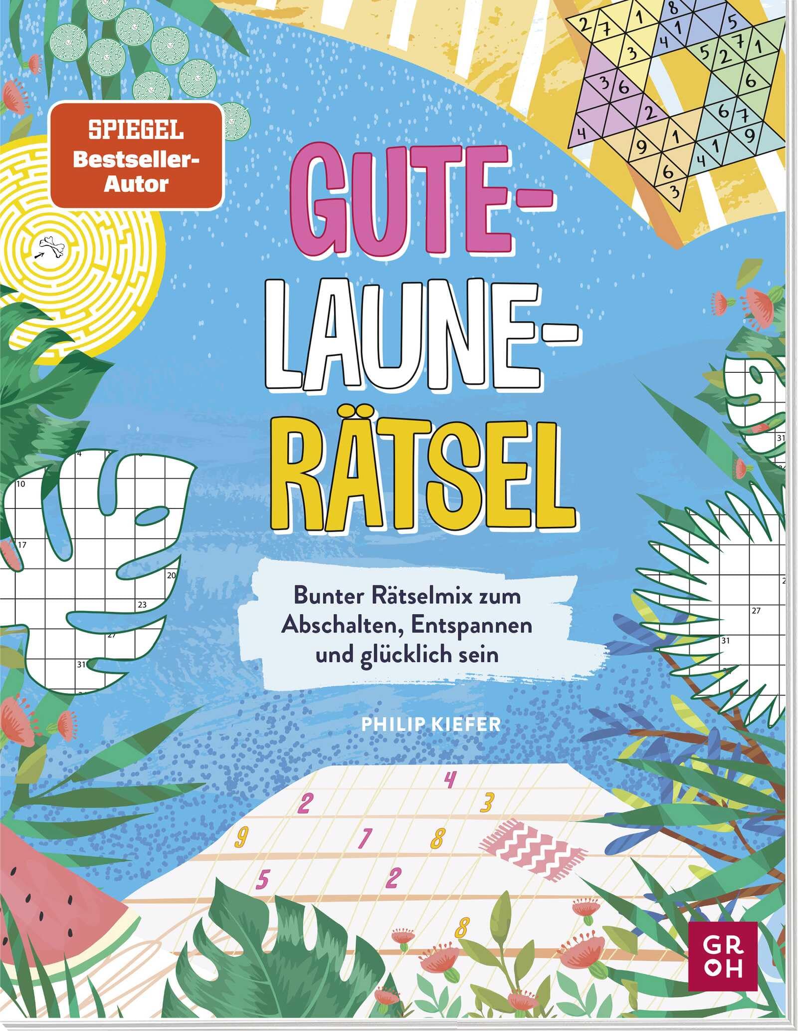 Gute-Laune-Rätsel Rätselbuch Über 130 abwechslungsreiche Rätsel für Erwachsene