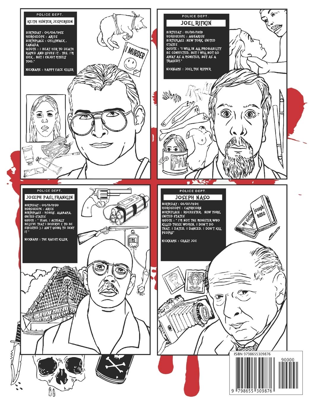 The Serial Killer Coloring Book: An Adult Coloring Book Full of Famous Serial Killers A True Crime Adult Gift - Full of Famous Murderers. For Adults Only. (True Crime Gifts)