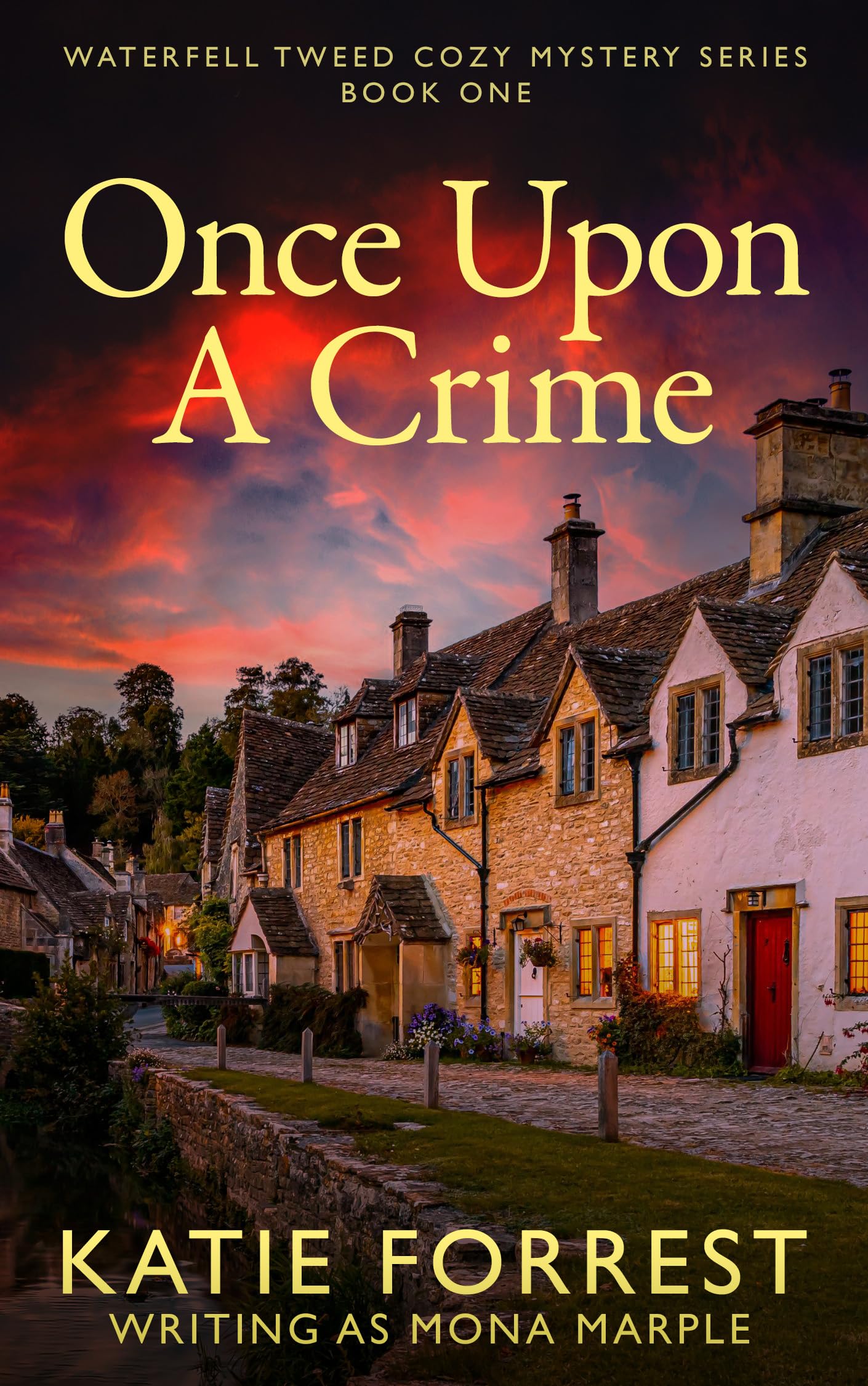 Once Upon a Crime (Waterfell Tweed Cozy Mystery Series Book 1)