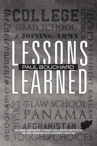 Lessons Learned: An Army reporter turned Jag lawyer reflects on the lessons he's learned thus far