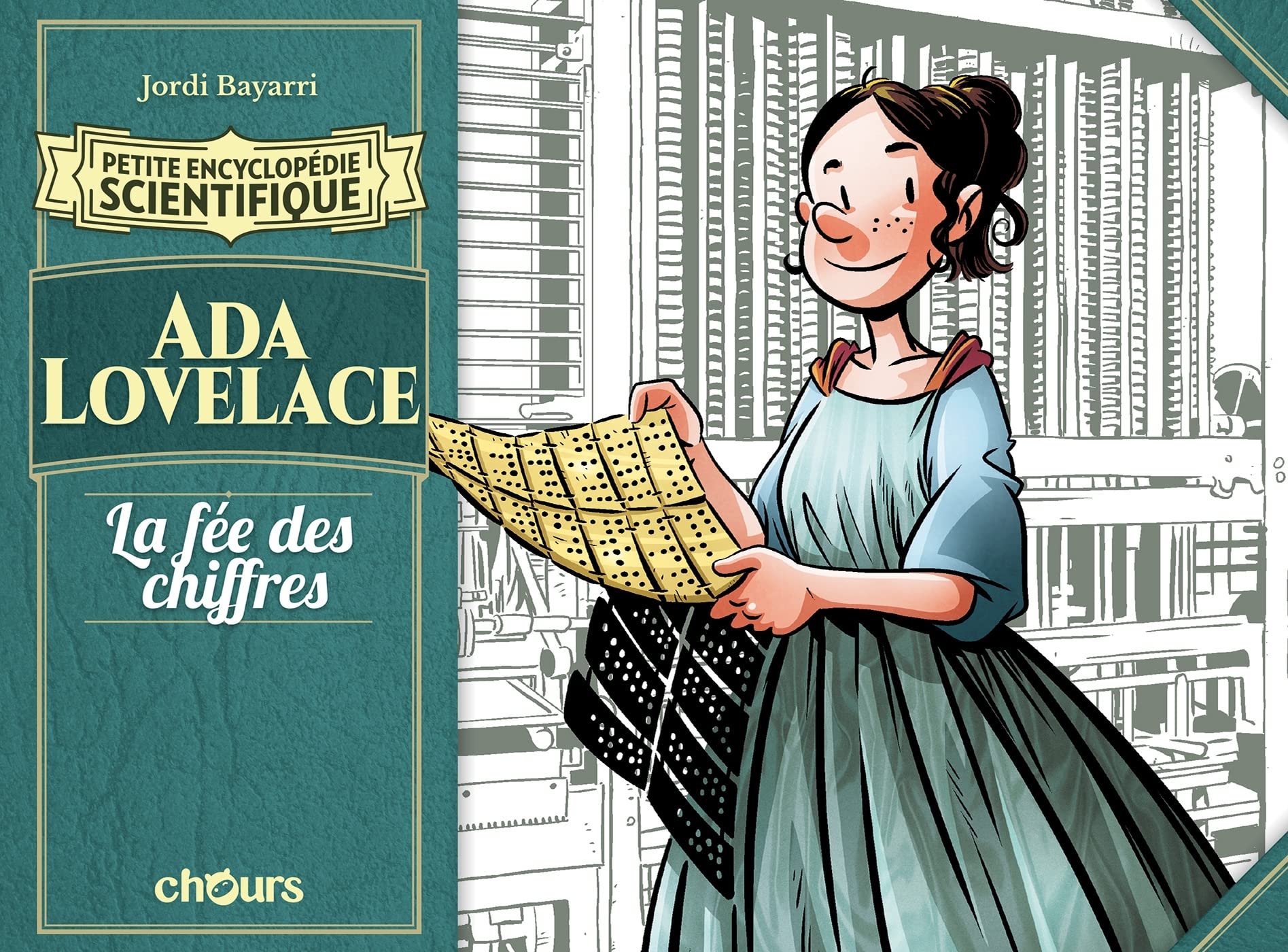 Petite encyclopédie scientifique - Ada Lovelace: La Fée des chiffres