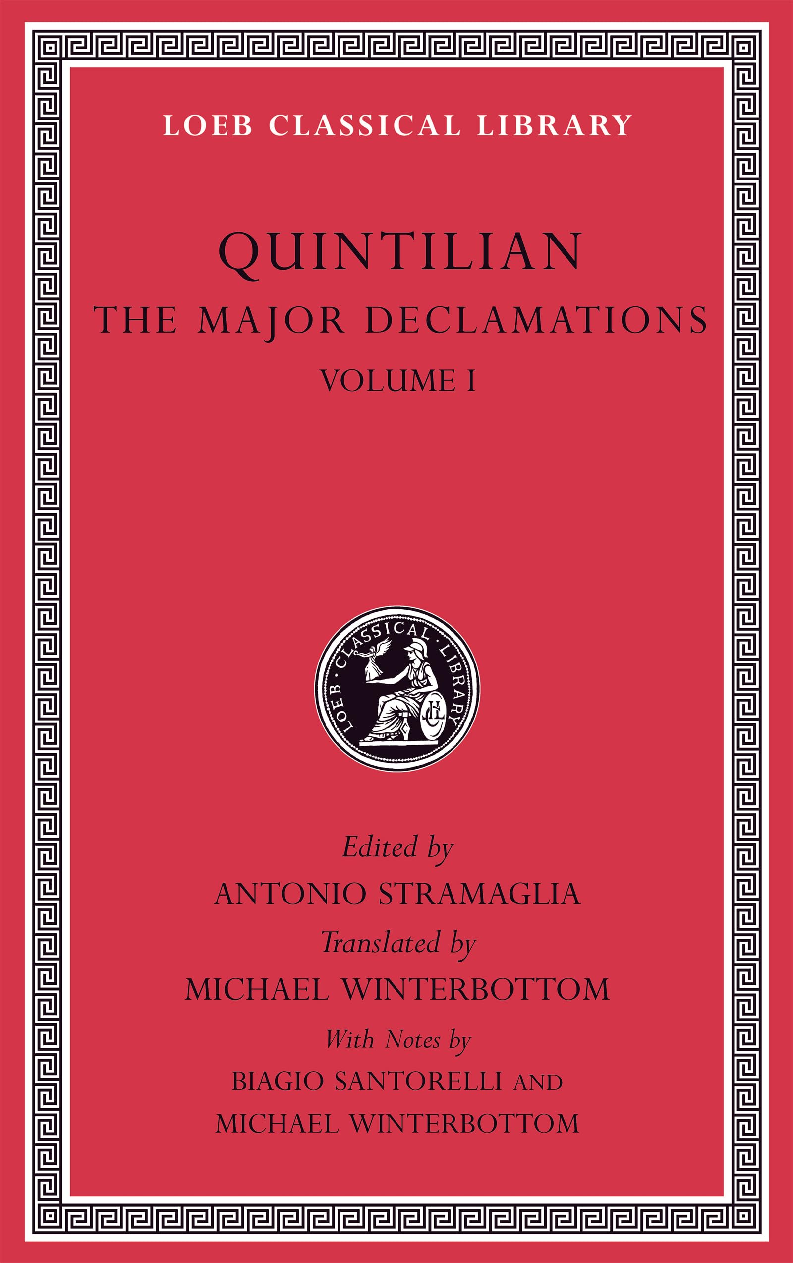 The Major Declamations, Volume I (Loeb Classical Library)