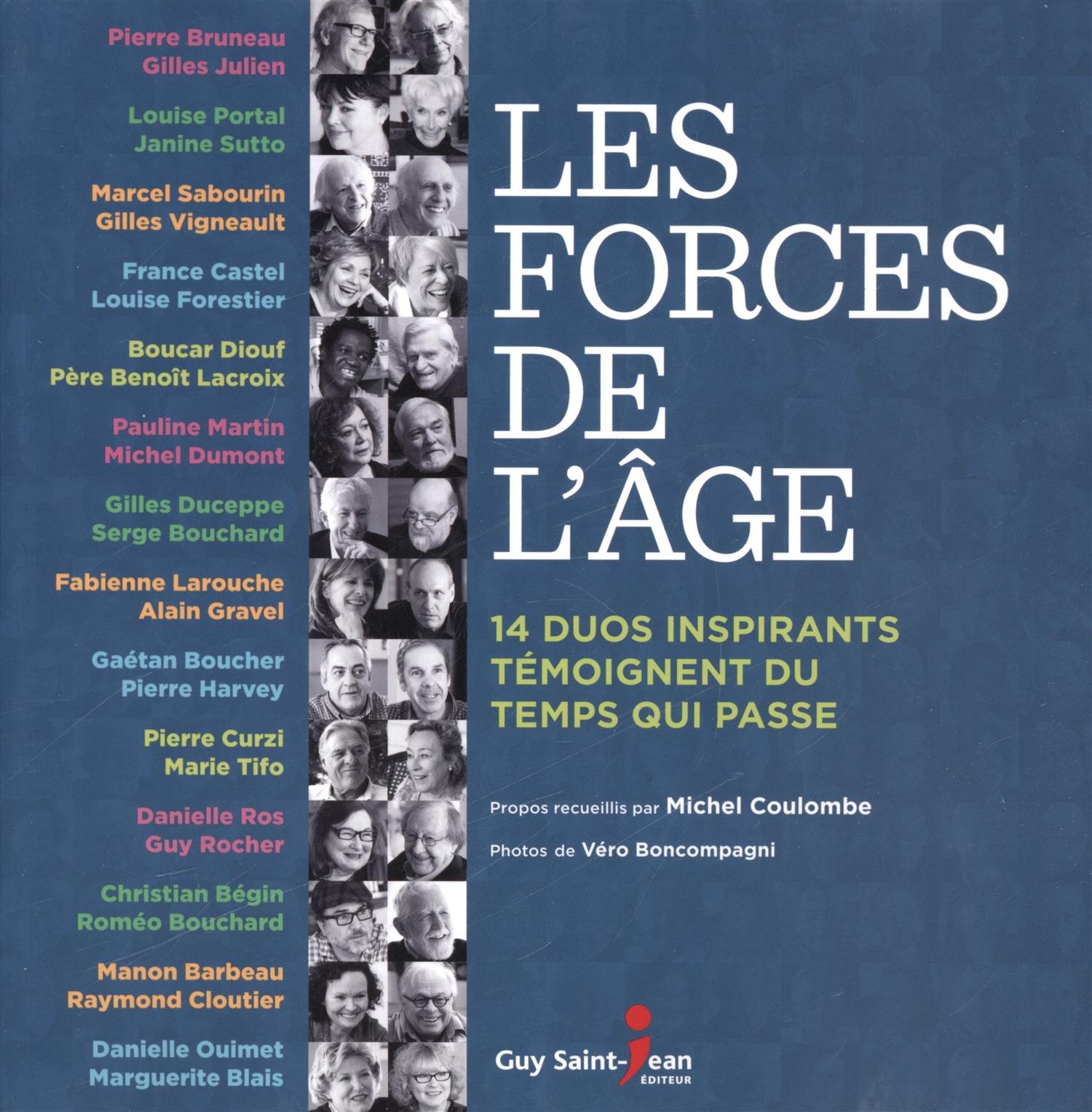 Les forces de l'âge [Paperback] Coulombe, Michel