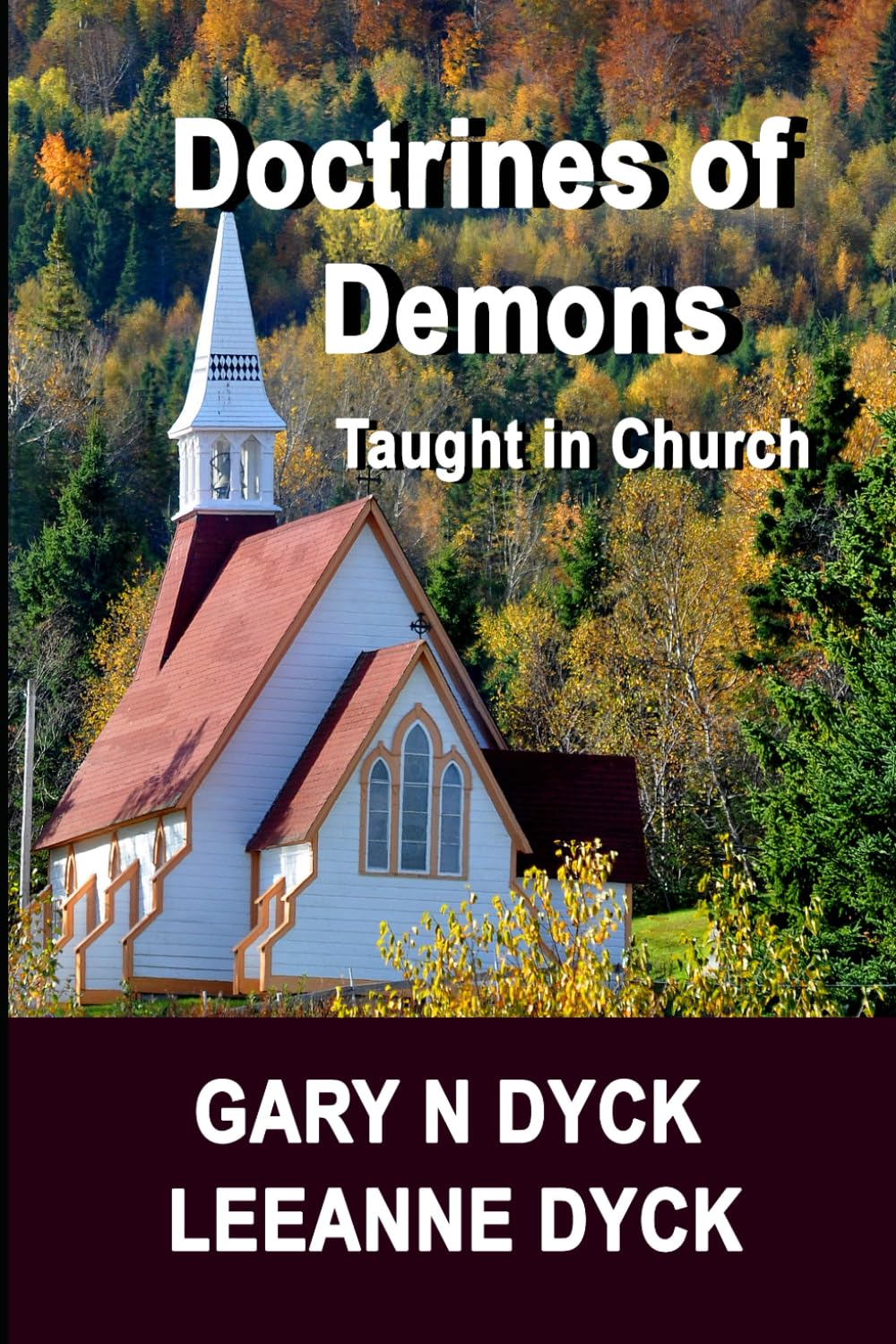Doctrines of Demons Taught in Church