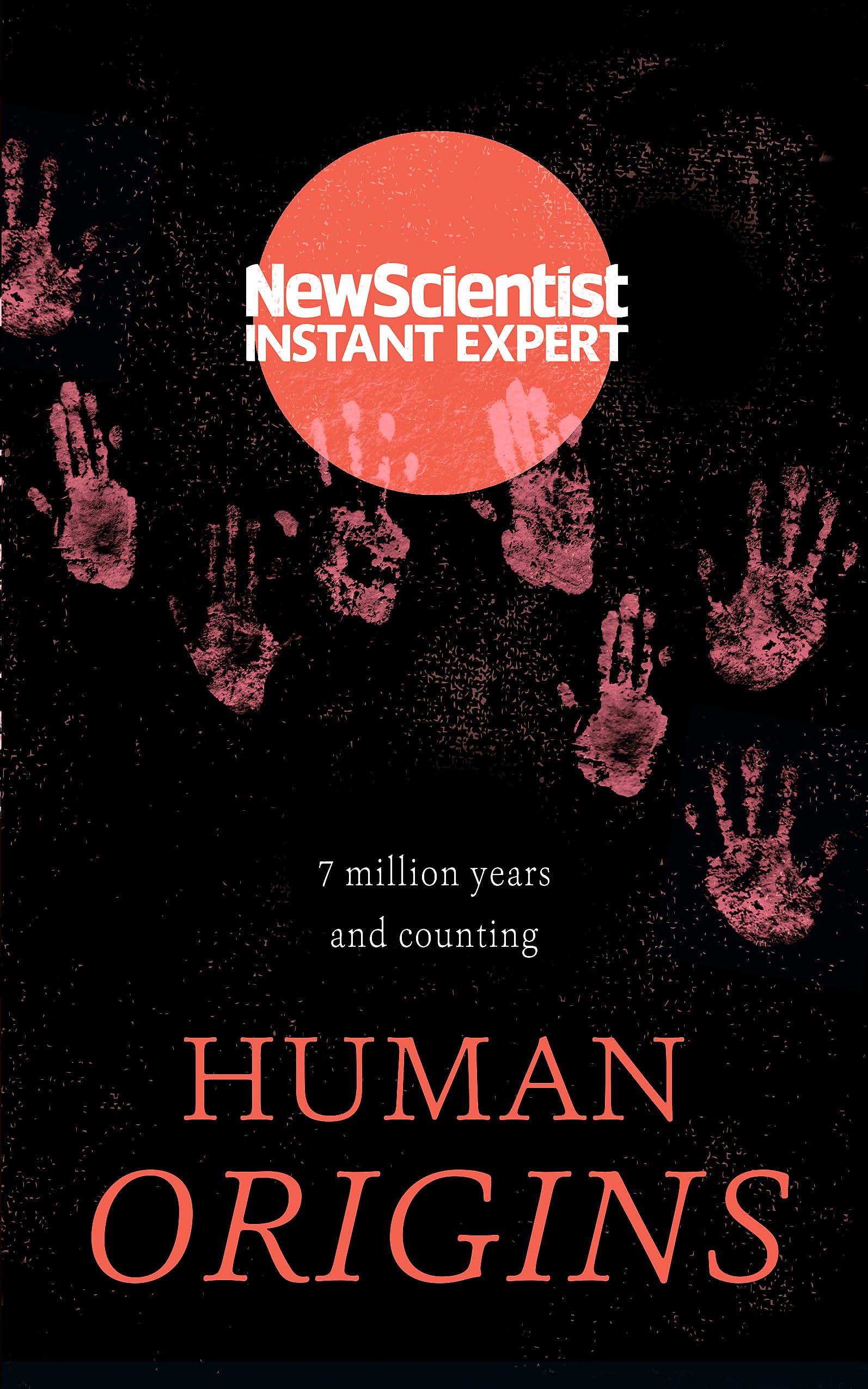 Human Origins: 7 million years and counting (New Scientist Insta